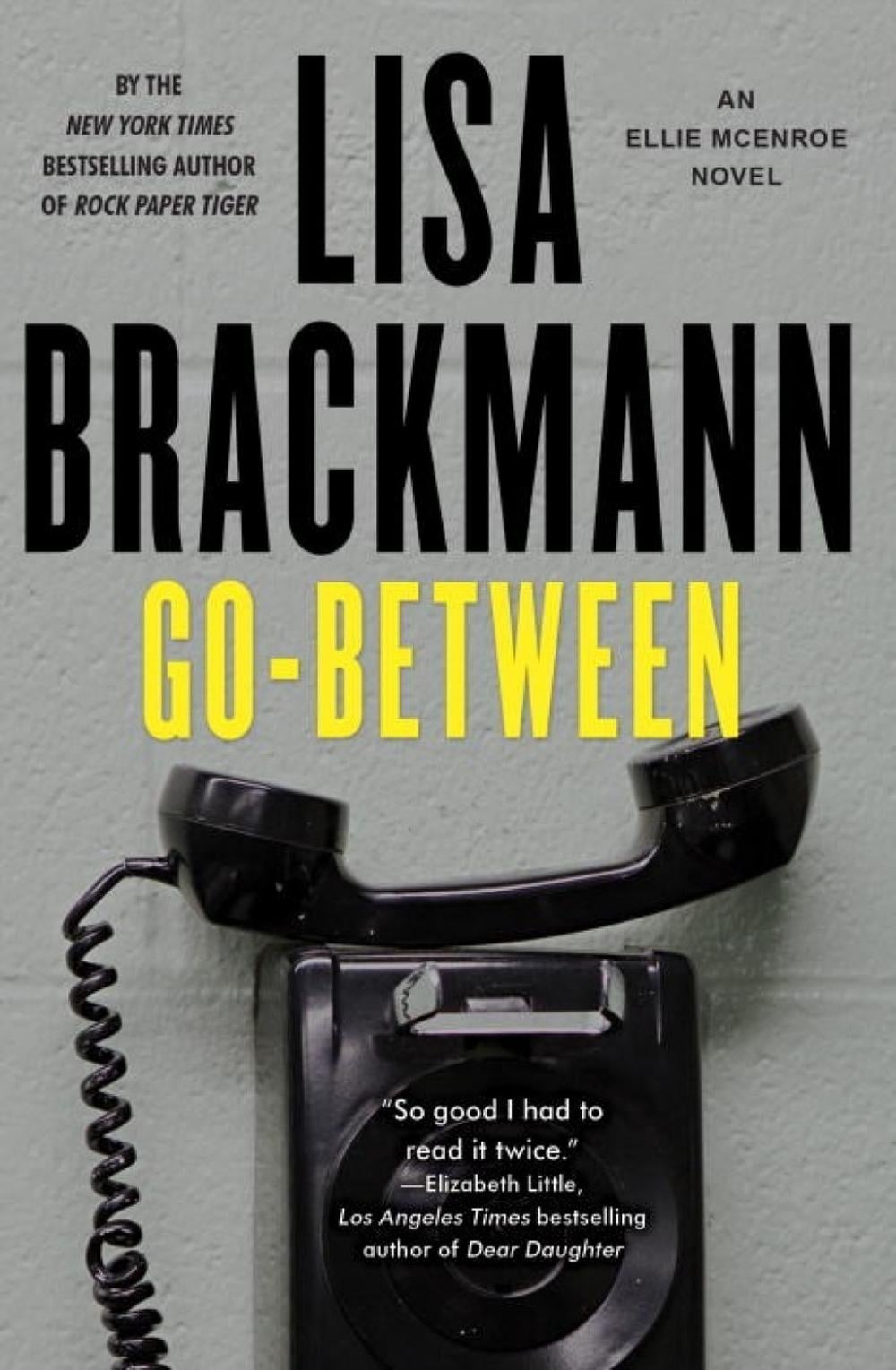Go-Between by Lisa Brackmann - ISBN: 9781616958305