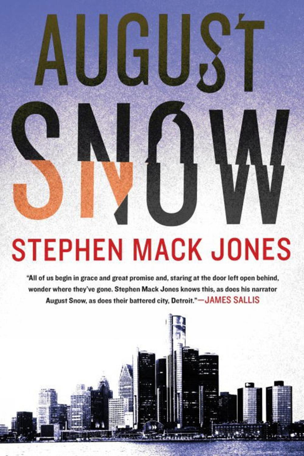 August Snow by Stephen Mack Jones - ISBN: 9781616958688