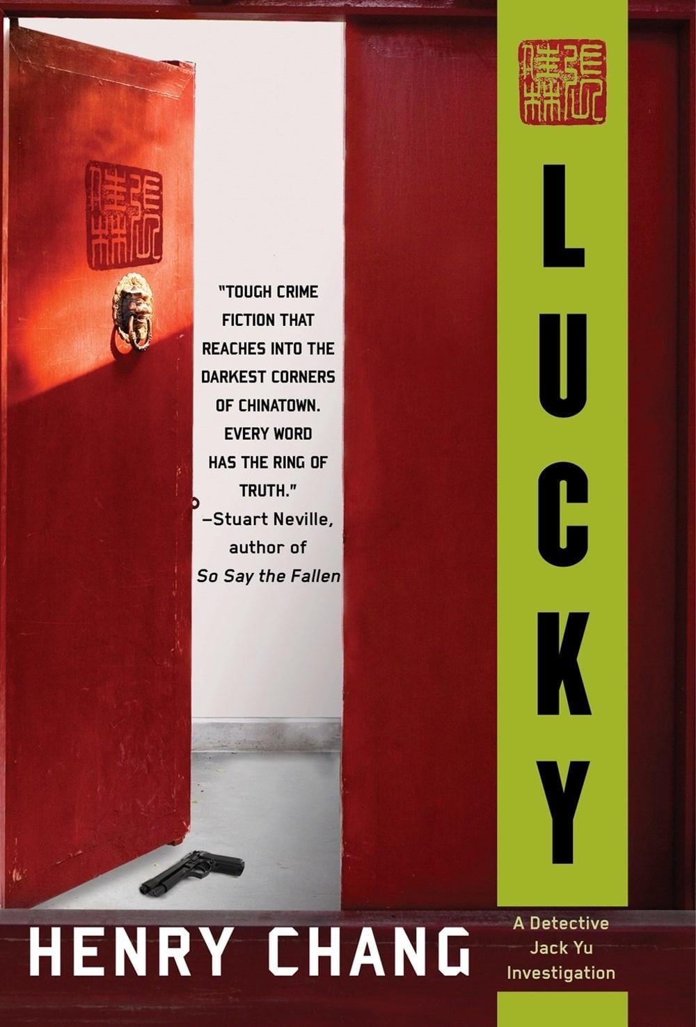 Lucky by Henry Chang - ISBN: 9781616958923