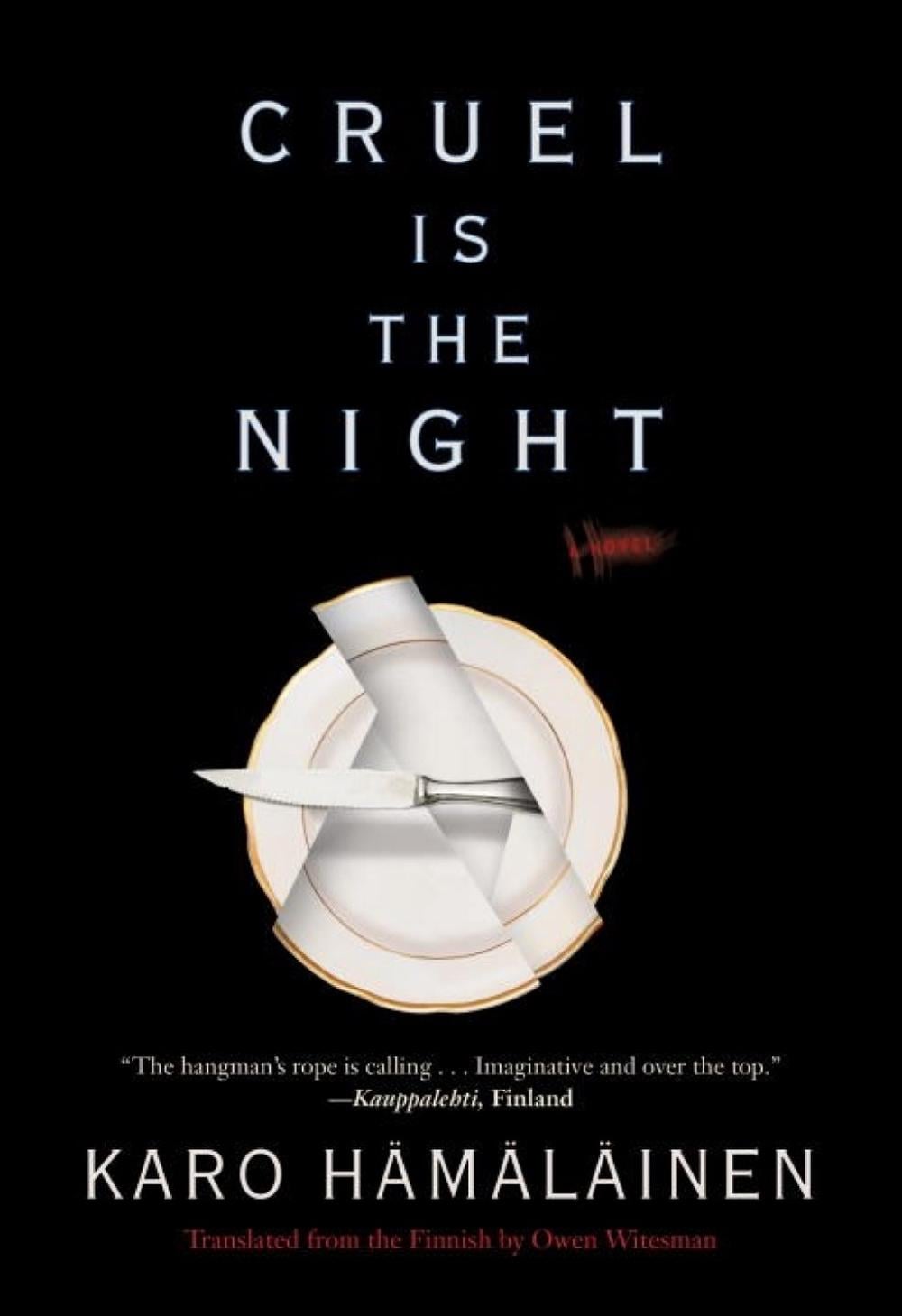 Cruel Is The Night by Karo Hamalainen - ISBN: 9781616958947