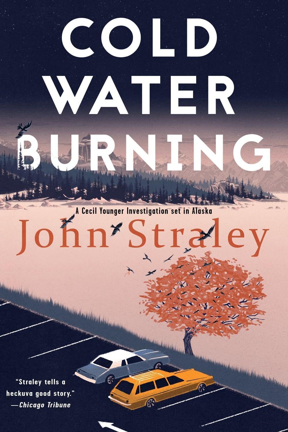 Cold Water Burning by John Straley - ISBN: 9781616959210