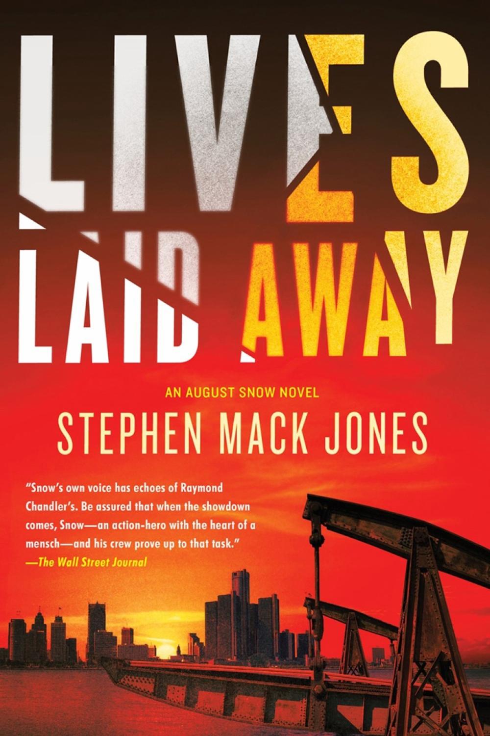 Lives Laid Away by Stephen Mack Jones - ISBN: 9781616959593