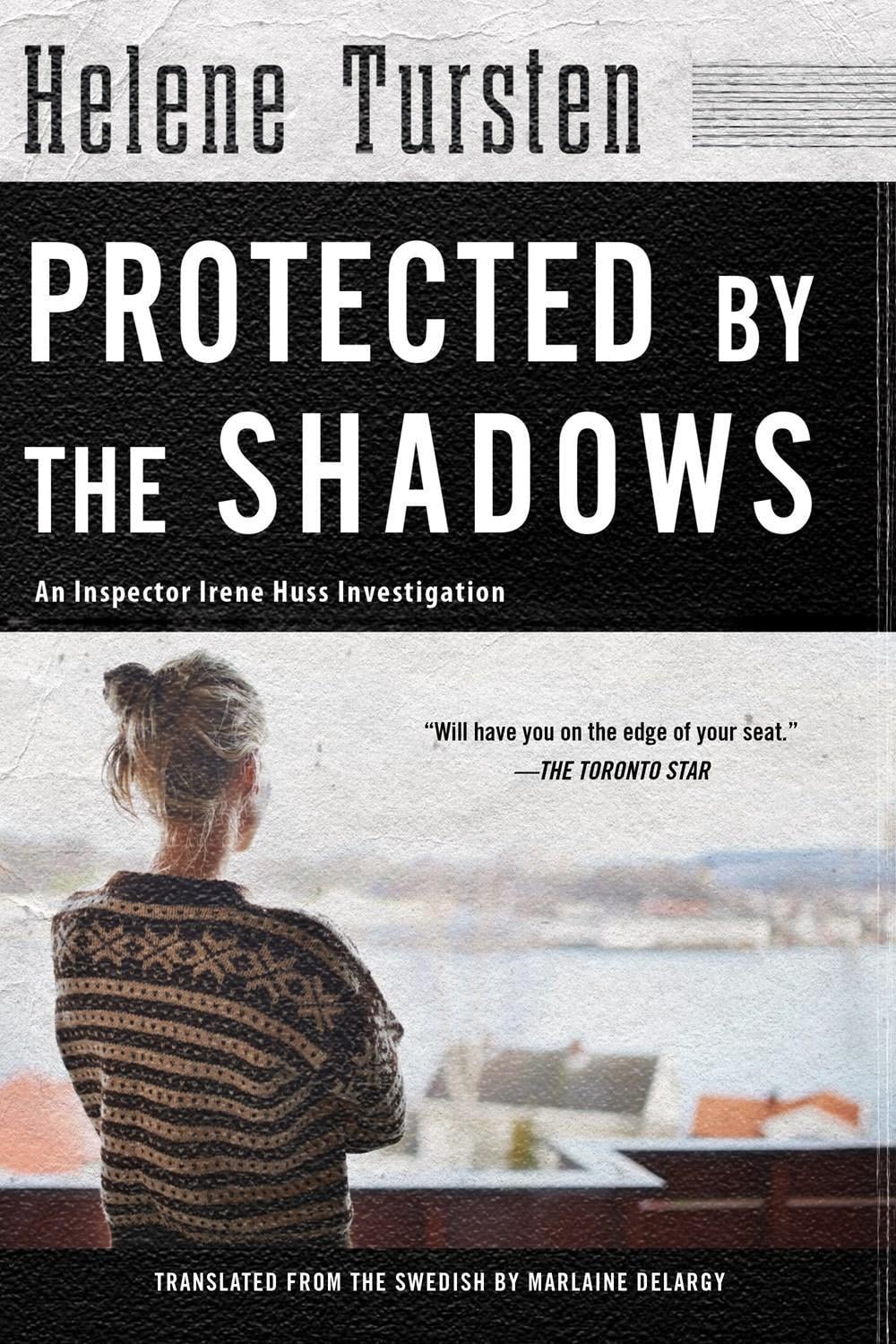 Protected by the Shadows by Helene Tursten - ISBN: 9781616959739