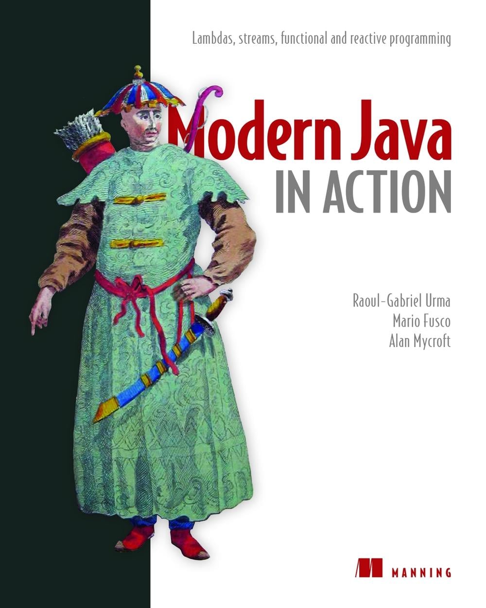 Modern Java in Action by Mario Fusco - ISBN: 9781617293566
