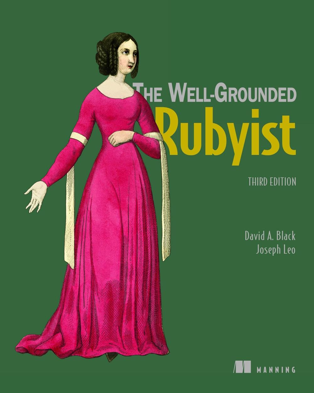 The Well-Grounded Rubyist by Joseph Leo - ISBN: 9781617295218