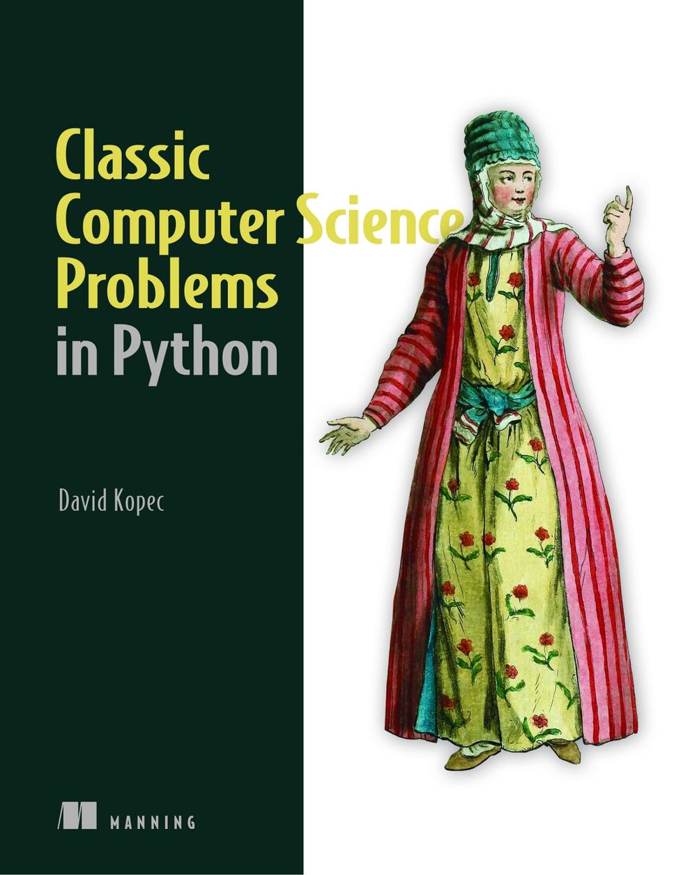 Classic Computer Science Problems in Python, 9781617295980
