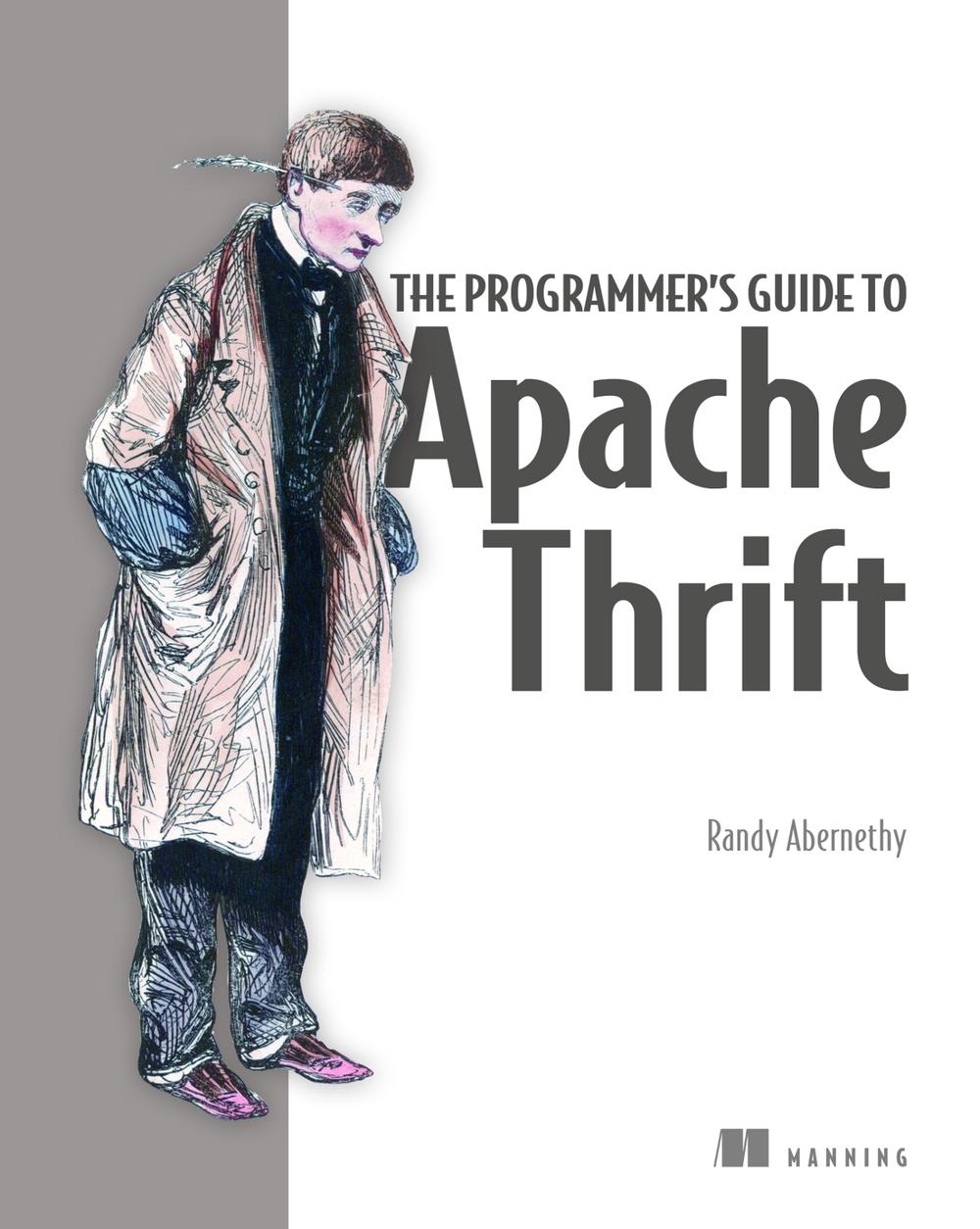 Programmer's Guide to Apache Thrift, 9781617296161
