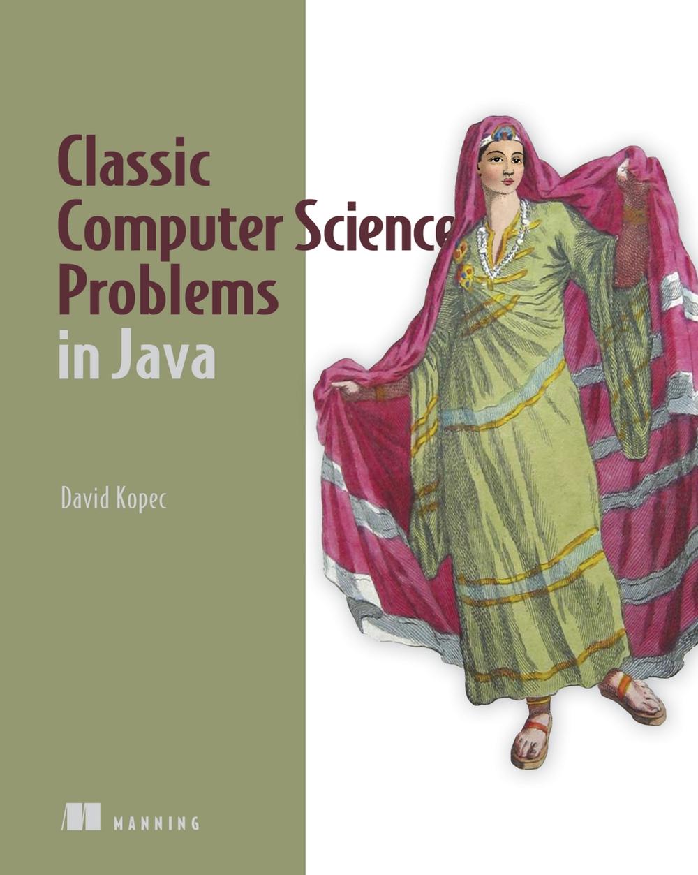Classic Computer Science Problems in Java, 9781617297601