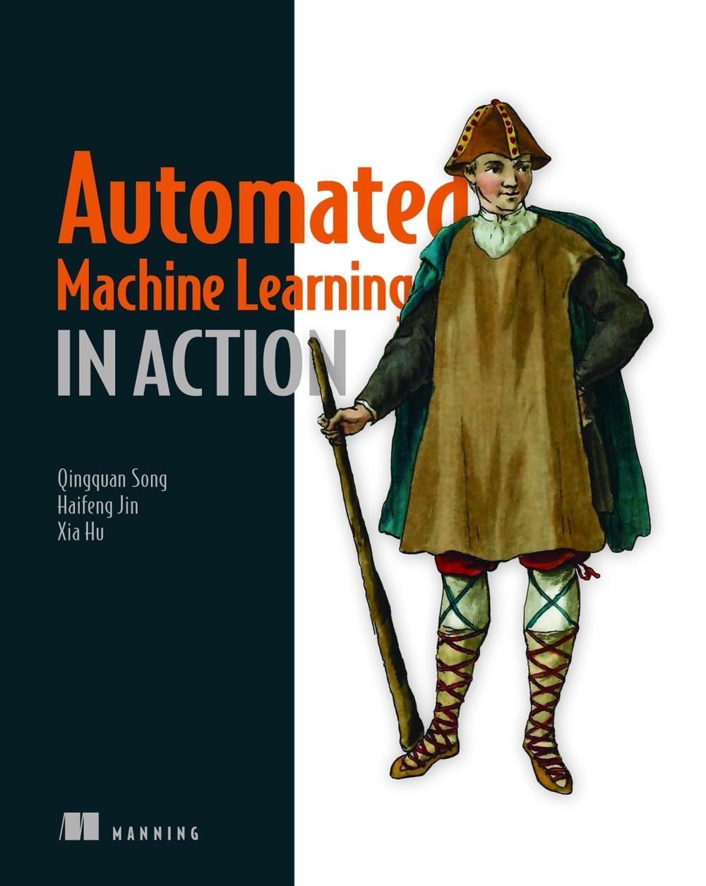 Automated Machine Learning in Action by Qingquan Song - ISBN: 9781617298059