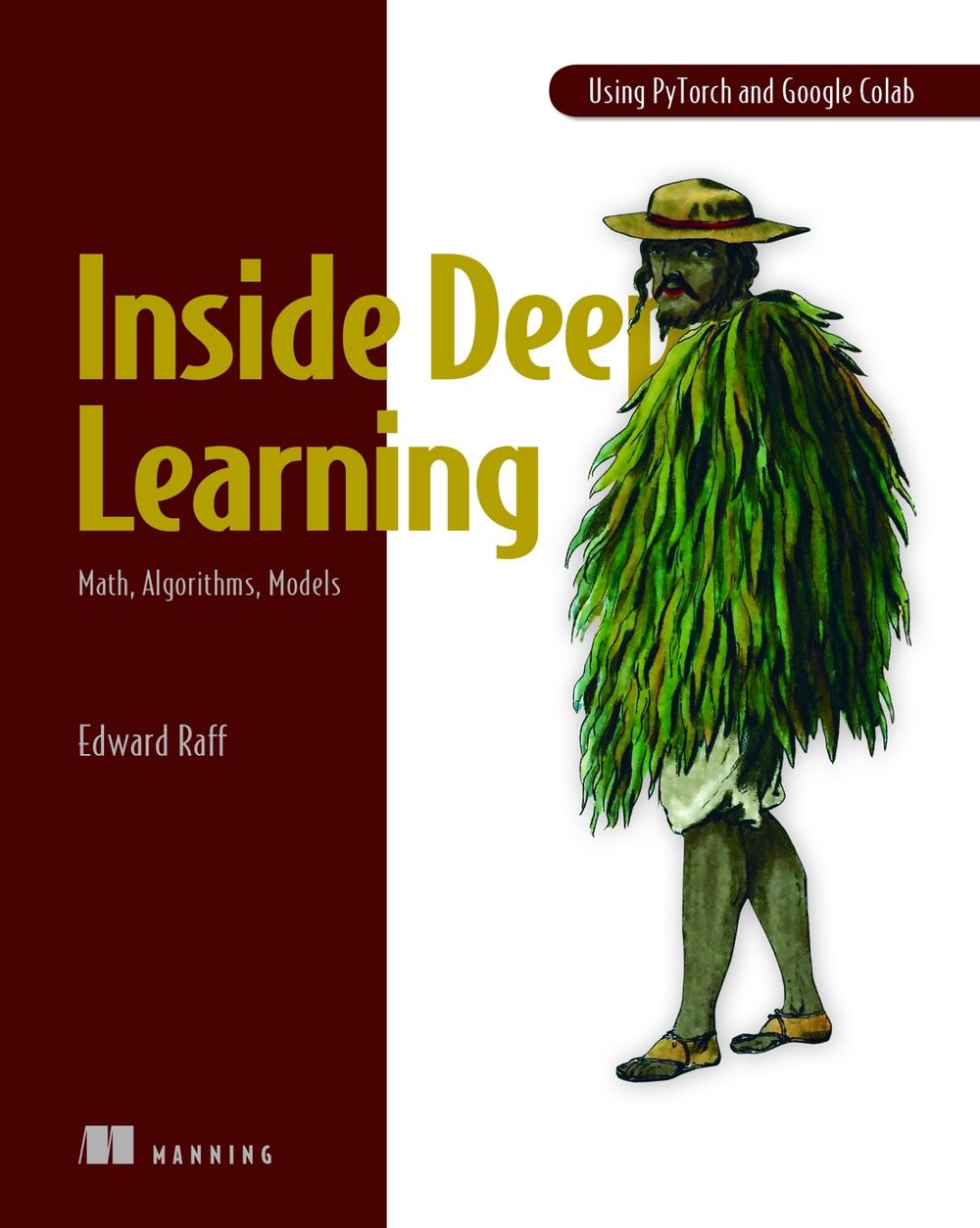 Inside Deep Learning: Math, Algorithms, Models, 9781617298639