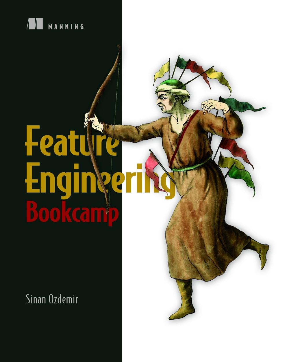 Feature Engineering Bookcamp, 9781617299797