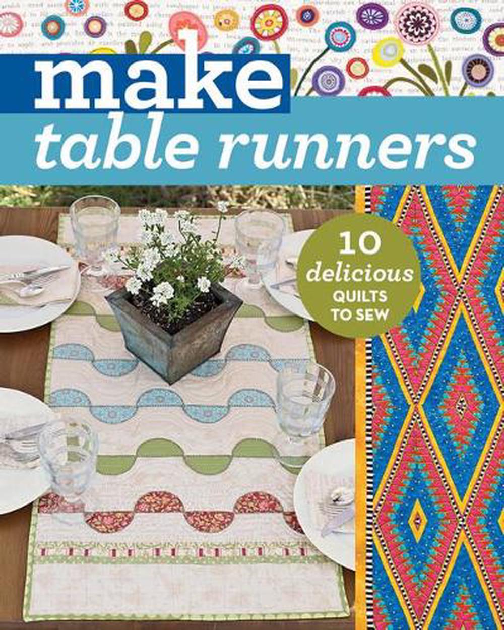 Make Table Runners, 9781617454868