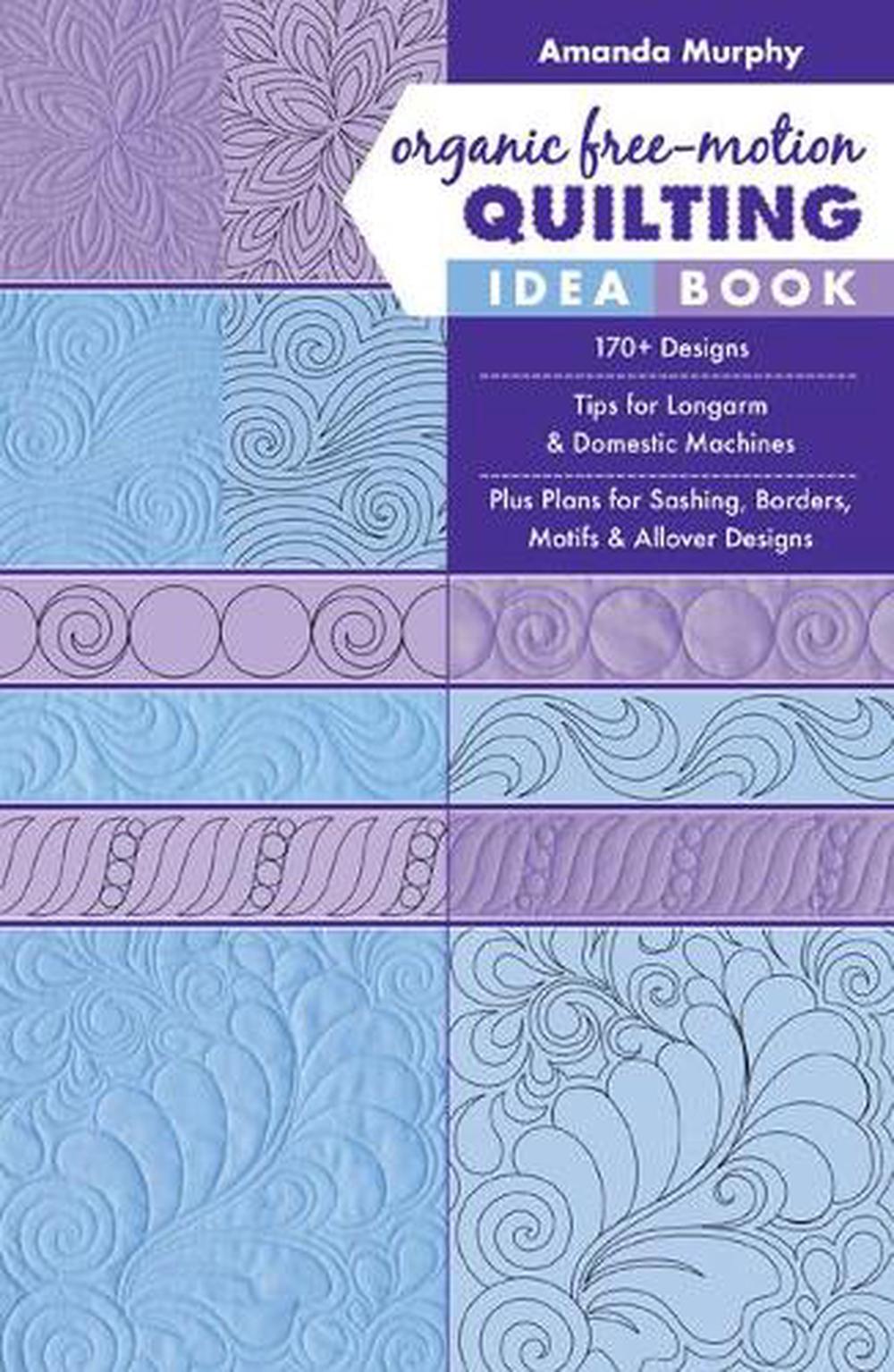 Organic Free-Motion Quilting Idea Book, 9781617458255