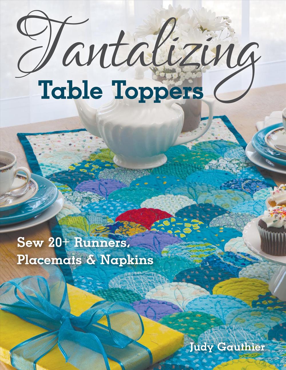 Tantalizing Table Toppers, 9781617458668