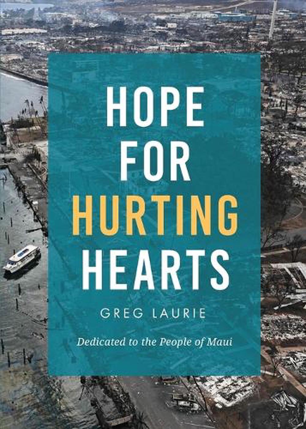 Hope for Hurting Hearts, 9781617540202