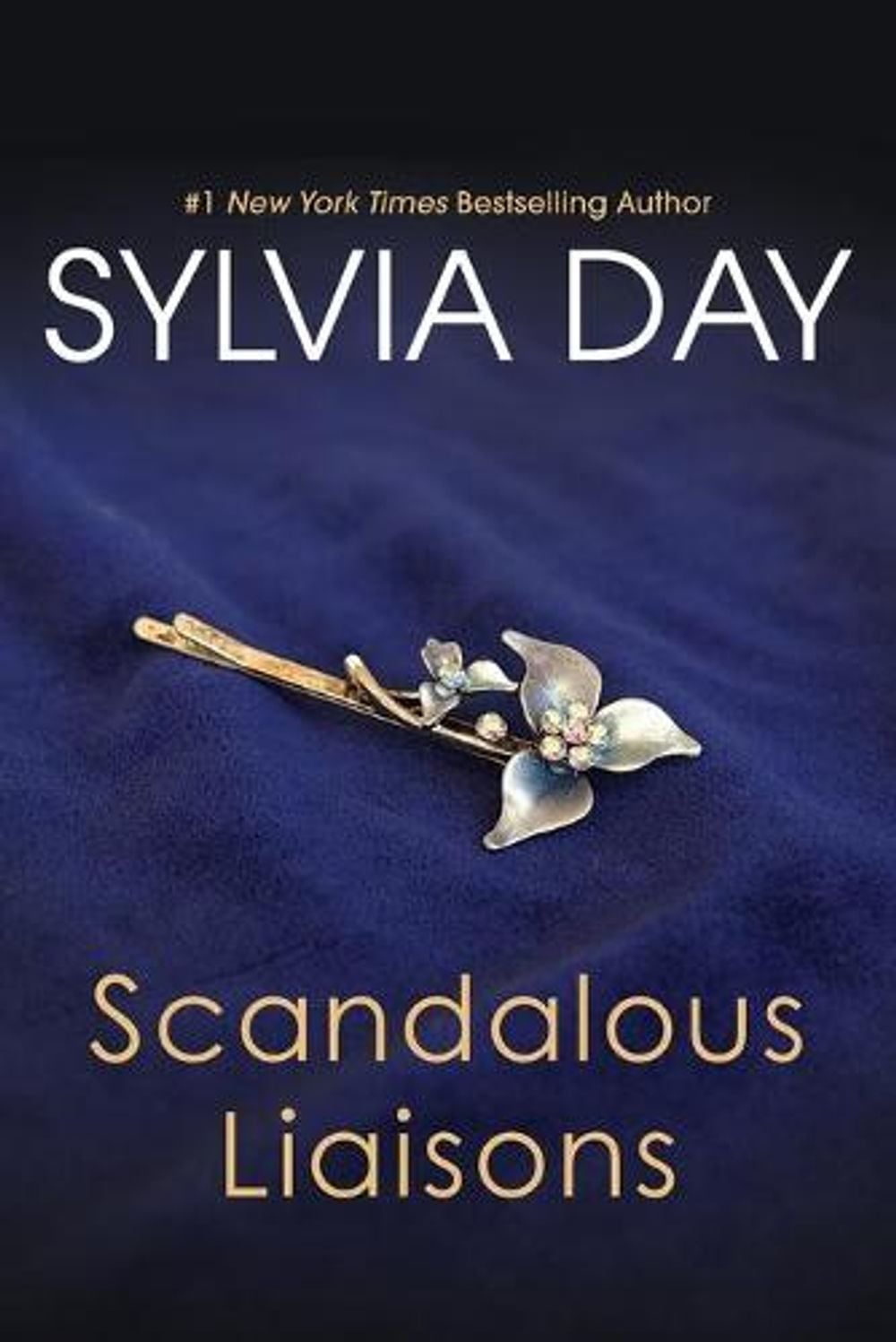 Scandalous Liaisons by Sylvia Day - ISBN: 9781617730542