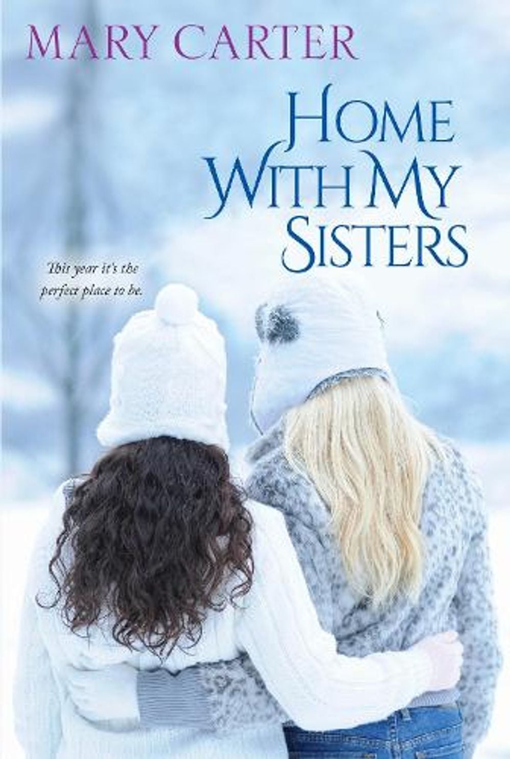 Home with My Sisters by Mary Carter - ISBN: 9781617737084