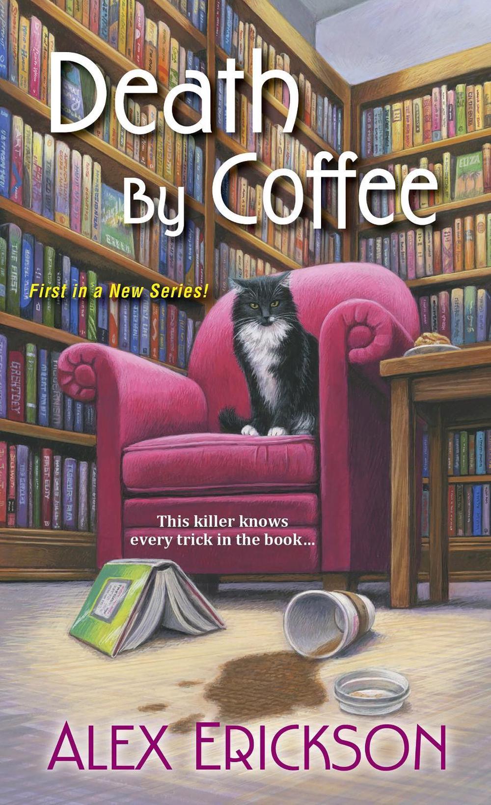 Death by Coffee by Alex Erickson - ISBN: 9781617737510