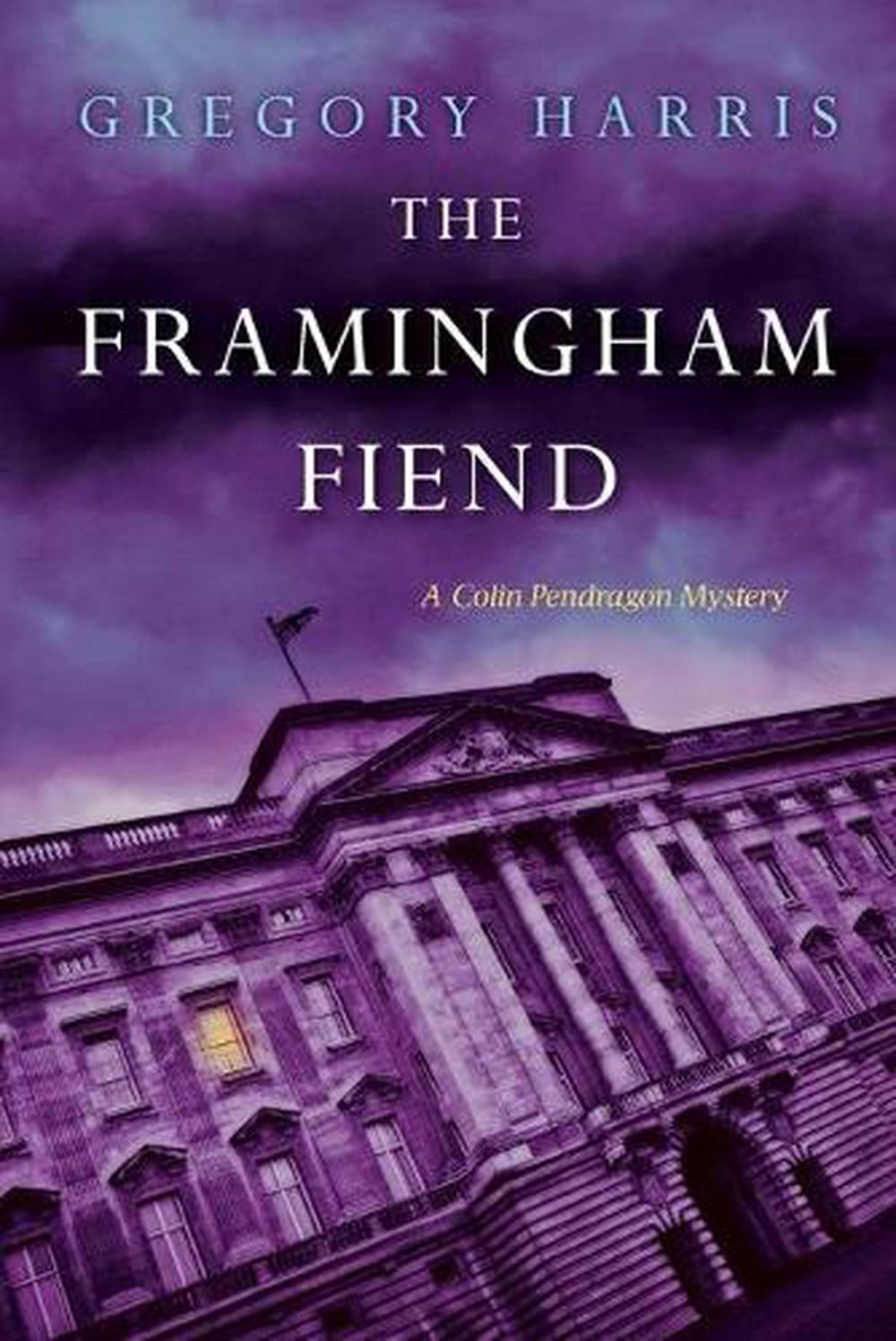 Framingham Fiend by Gregory Harris - ISBN: 9781617738913