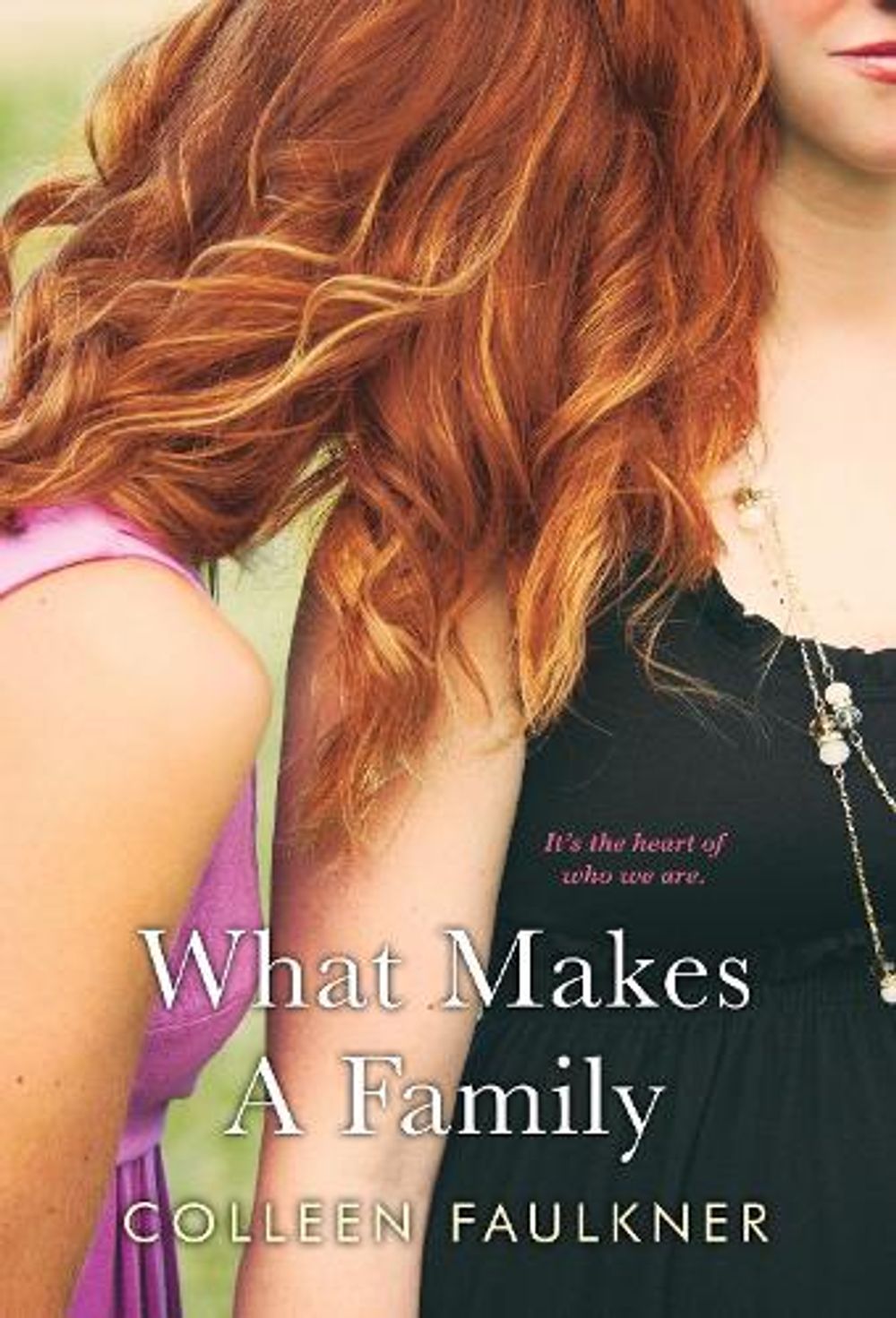 What Makes a Family by Colleen Faulkner - ISBN: 9781617739354