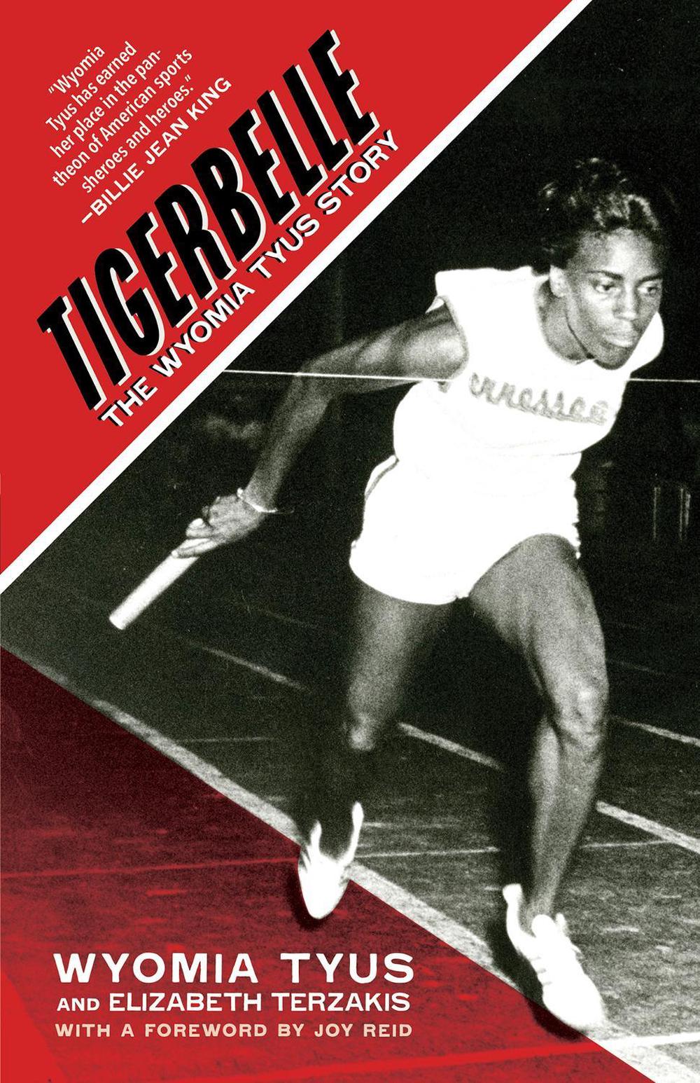 Tigerbelle by Wyomia Tyus - ISBN: 9781617756580