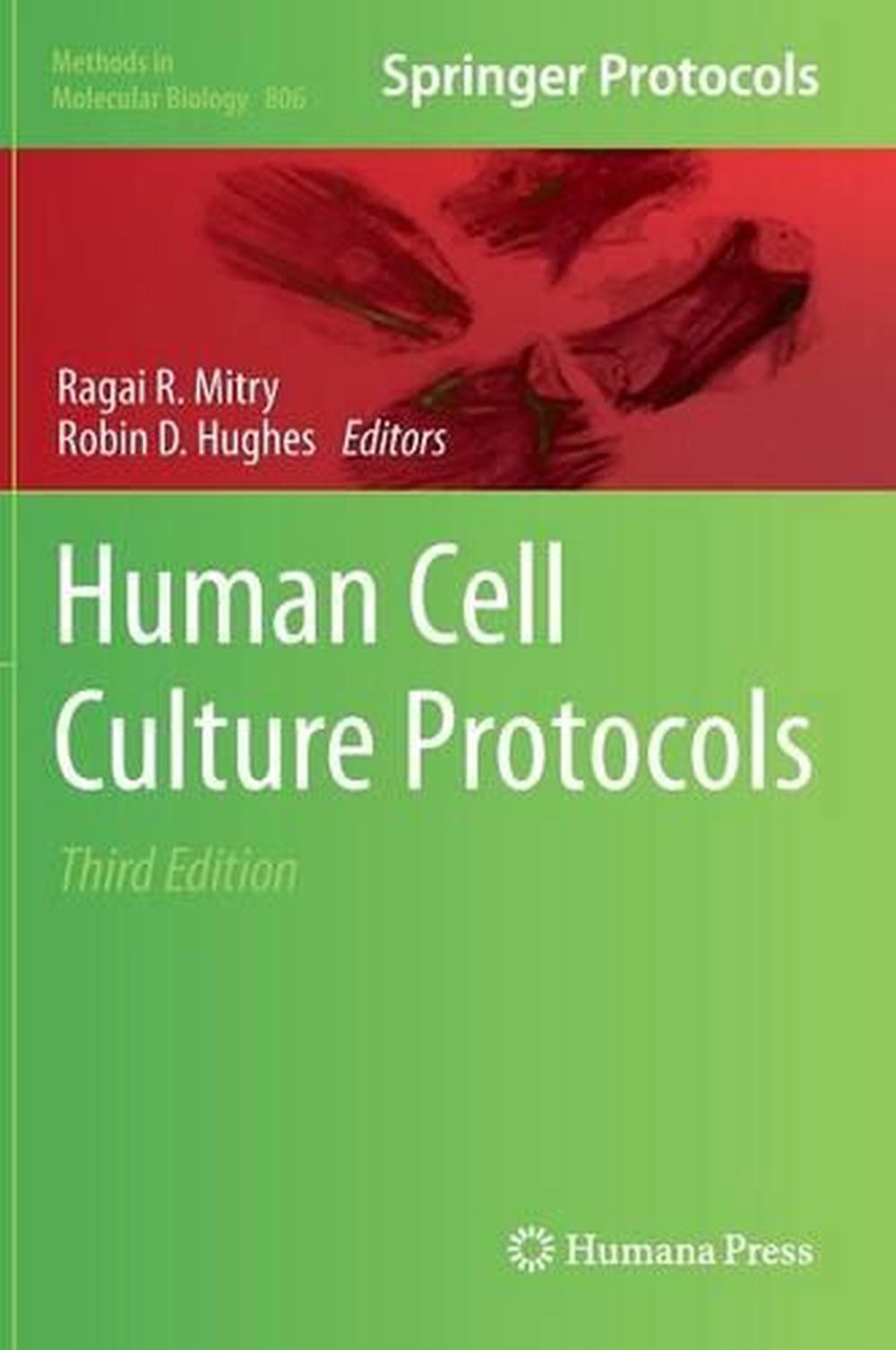 Human Cell Culture Protocols, 9781617793660