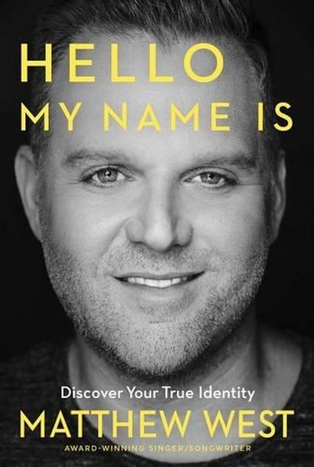 HELLO, MY NAME IS by Matthew West - ISBN: 9781617958601