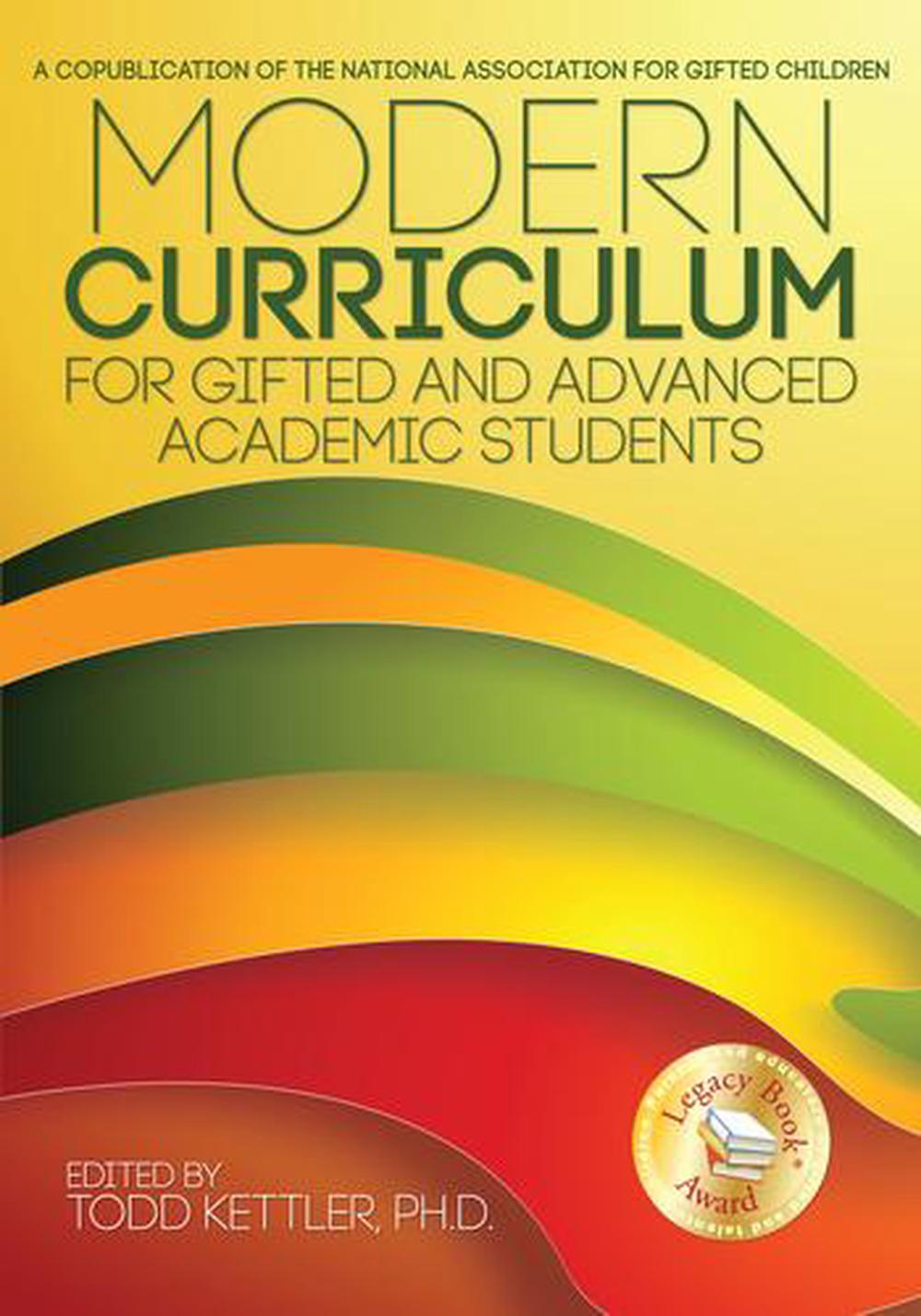 Modern Curriculum for Gifted and Advanced Academic Students by Todd A ...