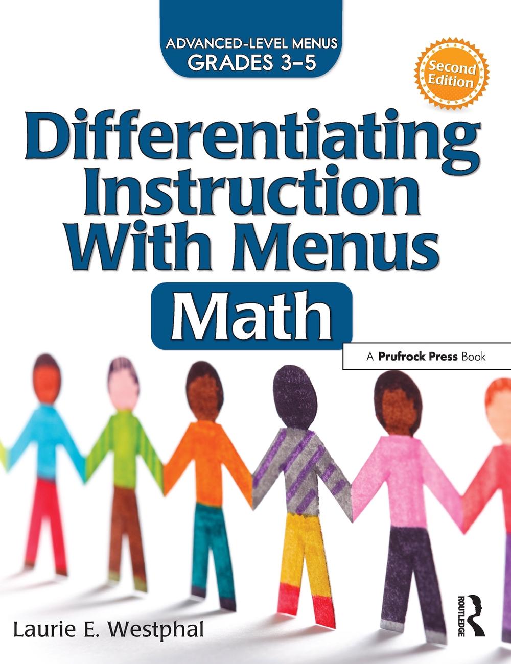 Differentiating Instruction with Menus Math (Grades 35) by Laurie