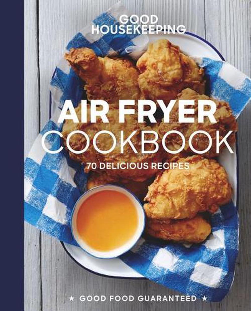 Good Housekeeping Air Fryer Cookbook, 9781618372857