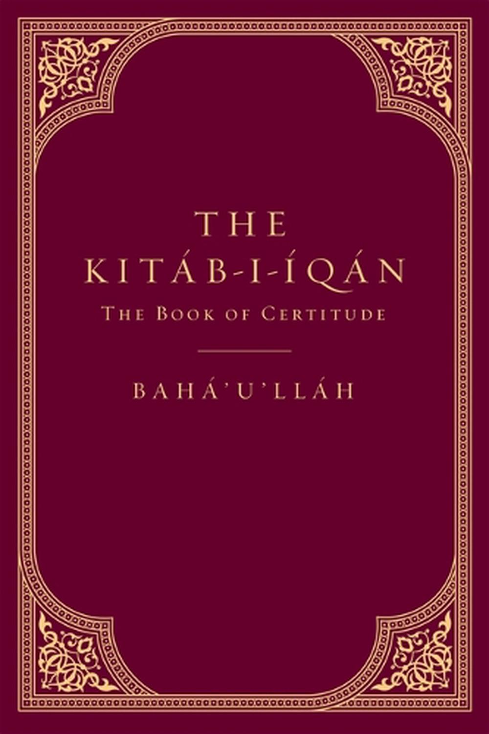 The Kitáb-I-Íqán, 9781618511393