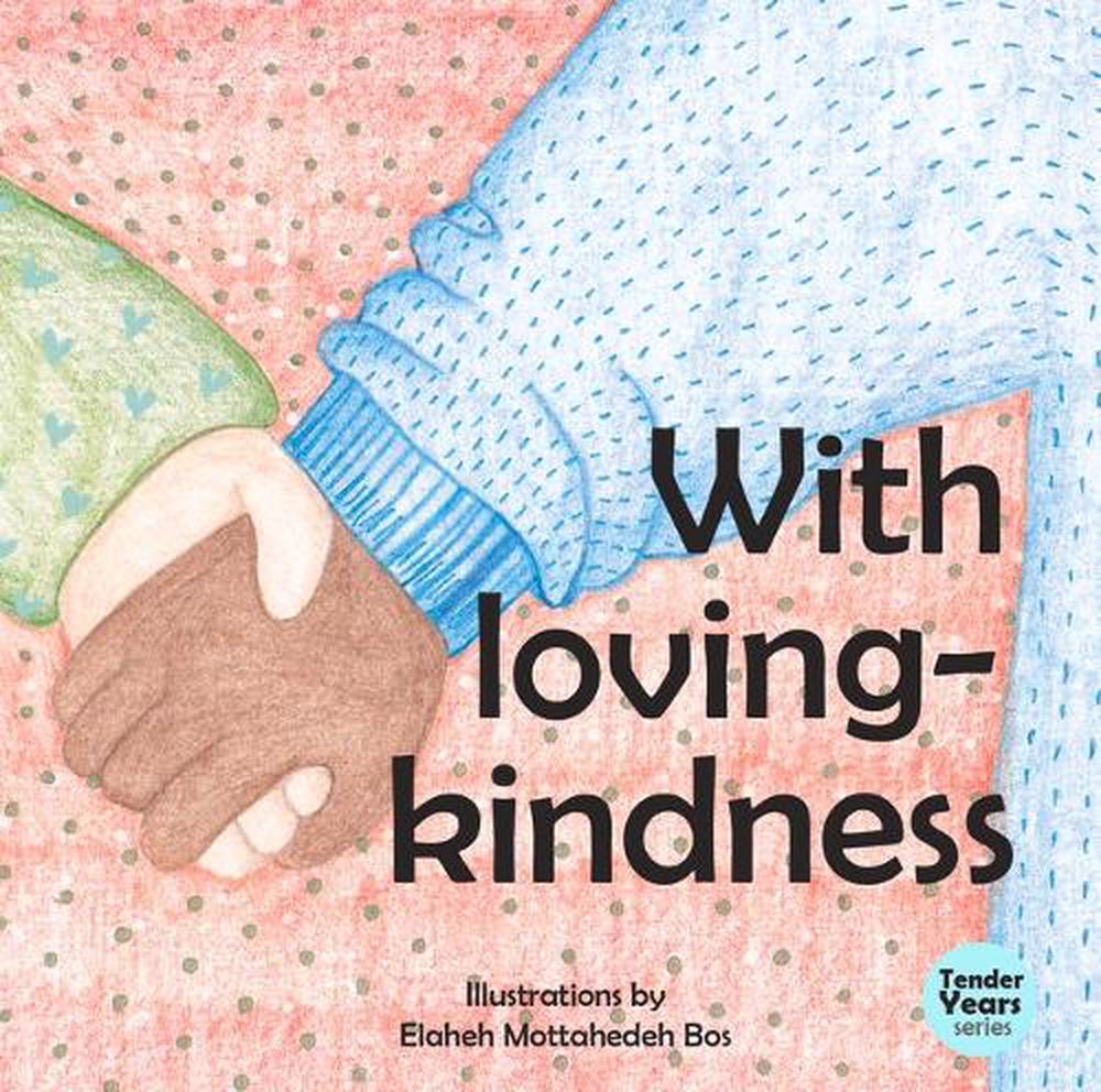 With Loving Kindness, 9781618511607