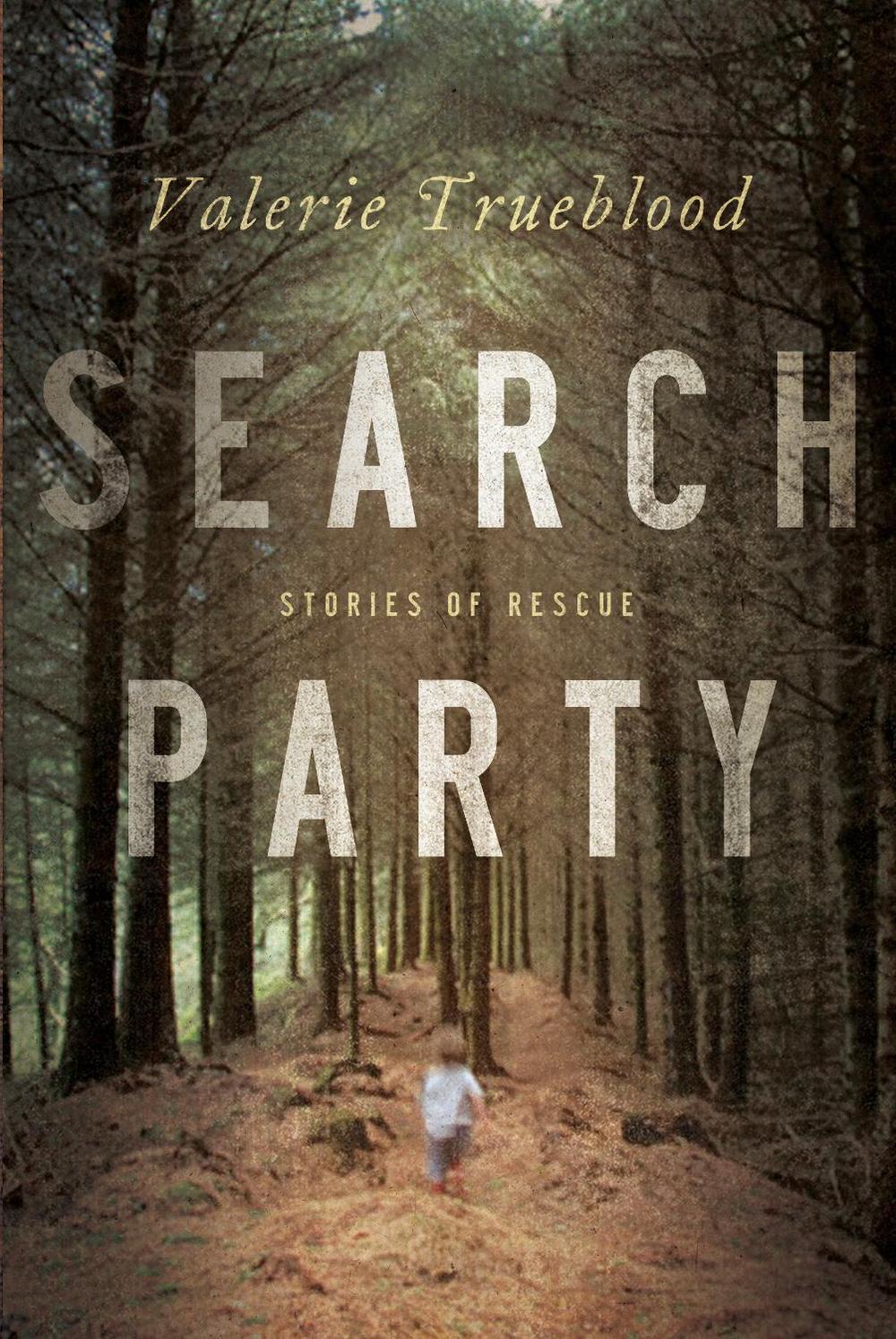 Search Party by Valerie Trueblood - ISBN: 9781619021495