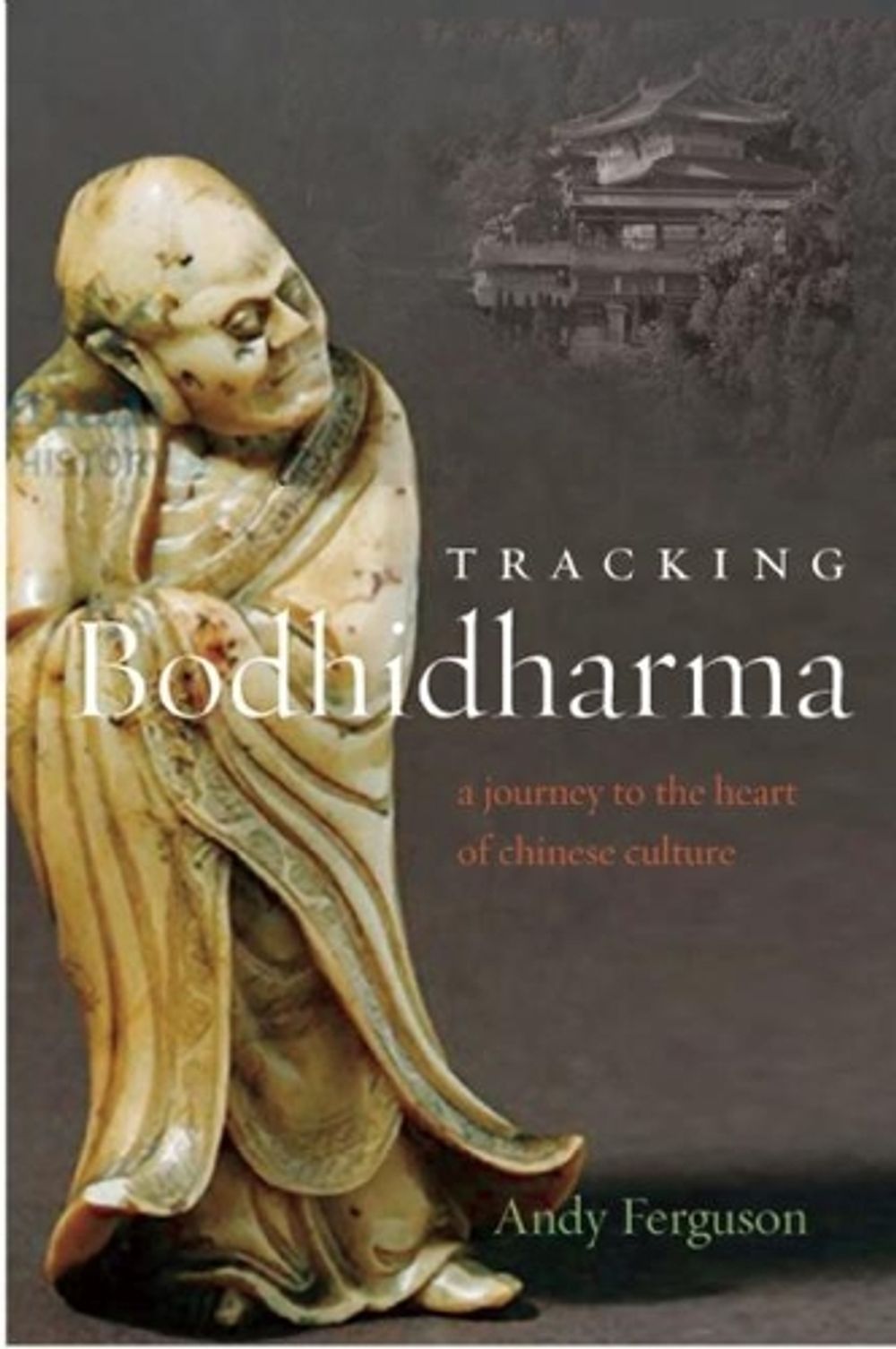Tracking Bodhidharma by Andy Ferguson - ISBN: 9781619021594