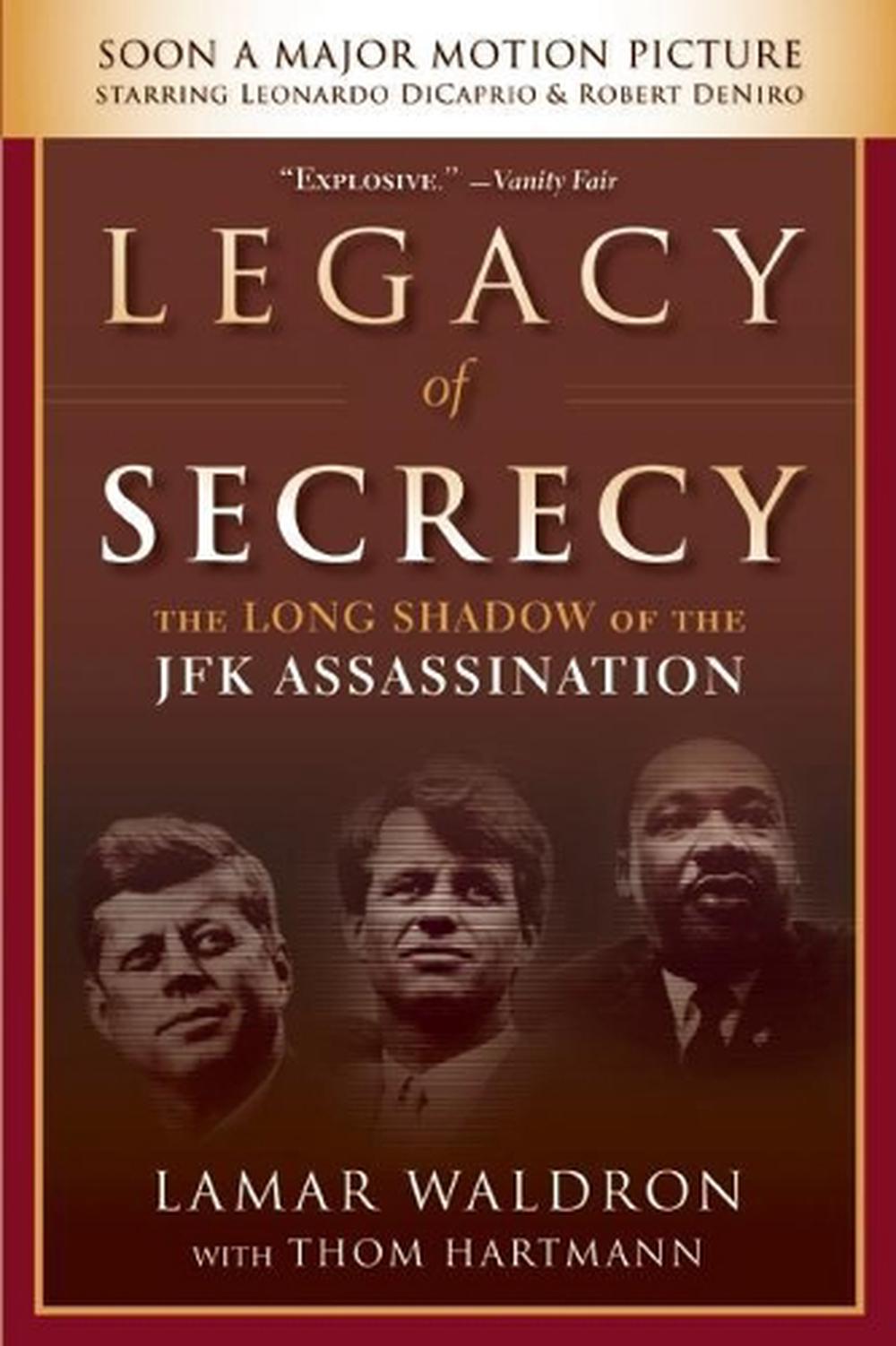 The Hidden History of the JFK Assassination by Lamar Waldron The Hidden History of the JFK Assassination by Lamar Waldron