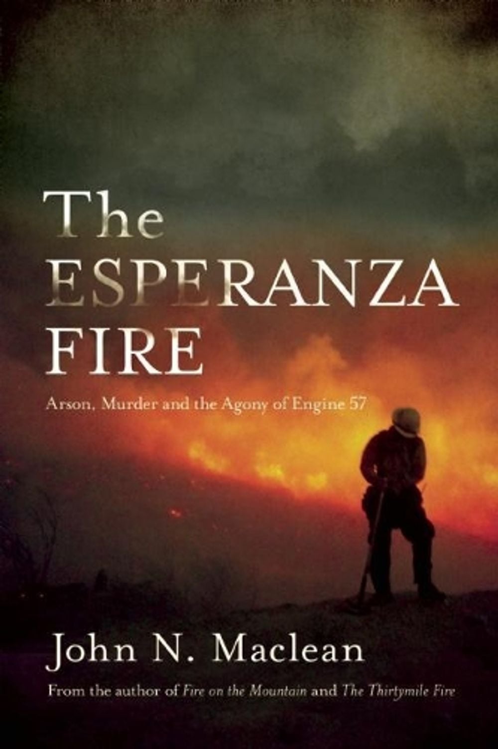 The Esperanza Fire by John N. Maclean - ISBN: 9781619022782