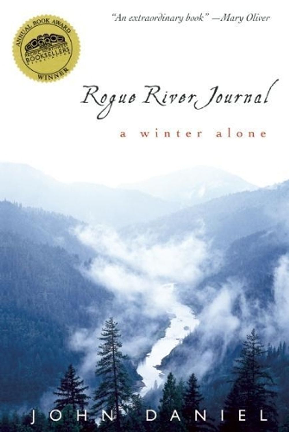 Rogue River Journal by John Daniel - ISBN: 9781619022843