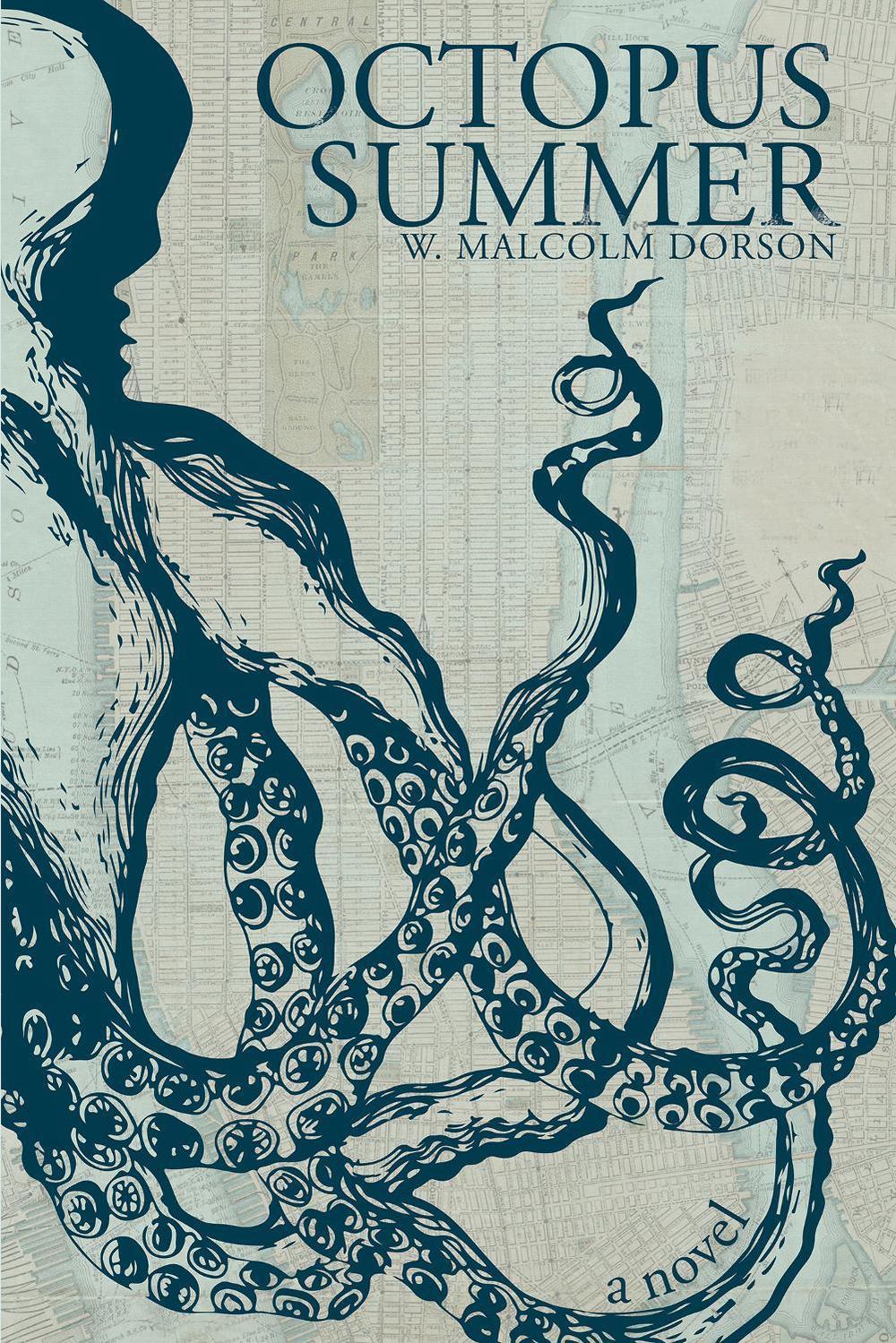 Octopus Summer by Malcolm Dorson - ISBN: 9781619022980