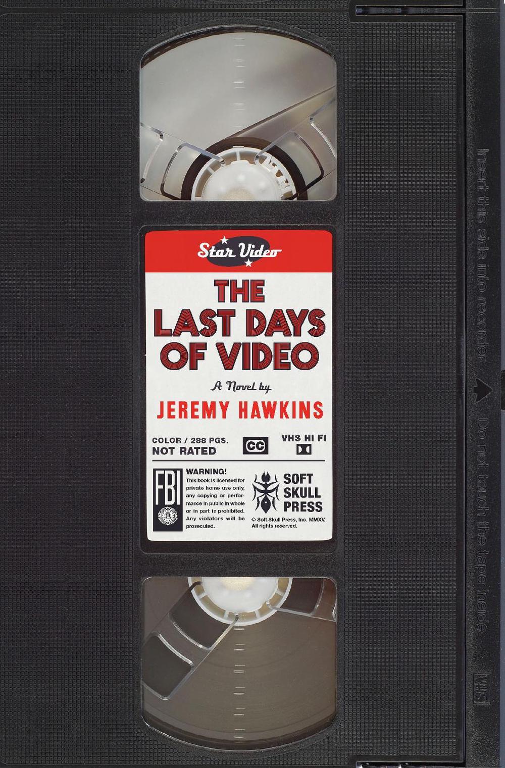 The Last Days of Video by Jeremy Hawkins - ISBN: 9781619024854