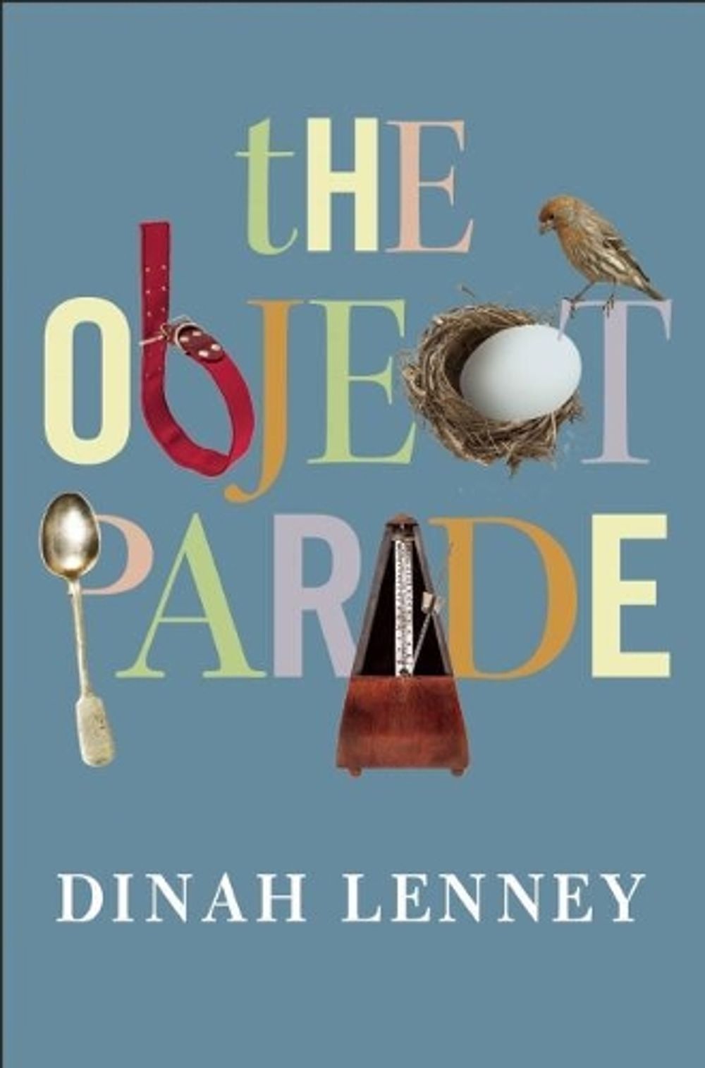 The Object Parade by Dinah Lenney - ISBN: 9781619025394