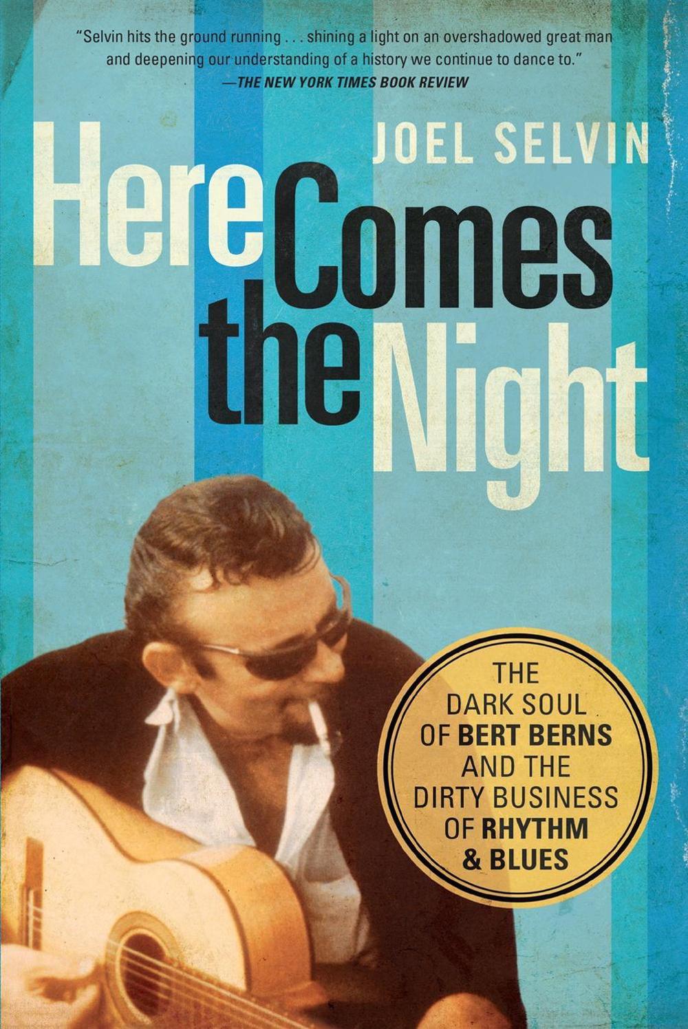 Here Comes the Night by Joel Selvin - ISBN: 9781619025417