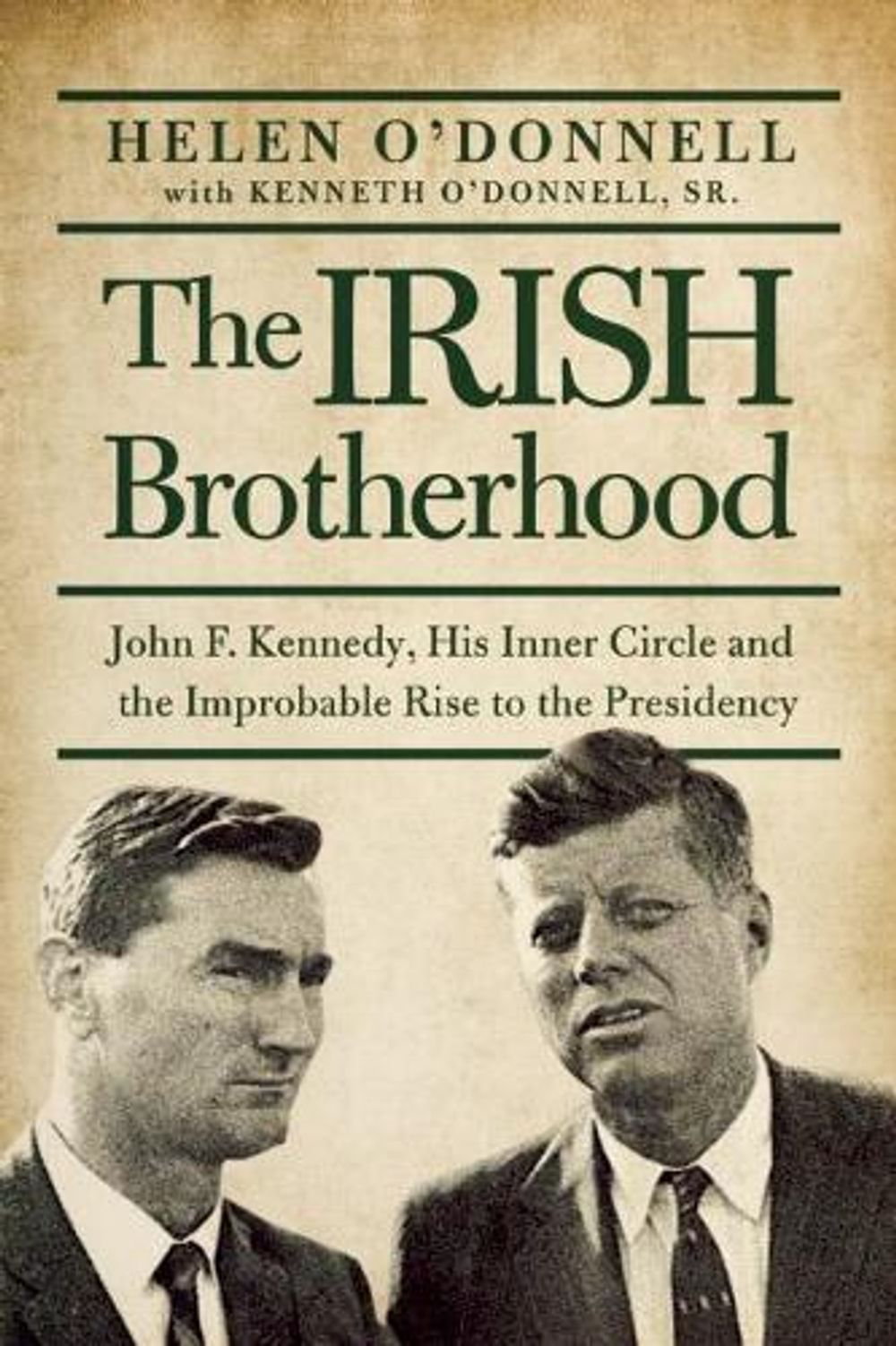The Irish Brotherhood by Helen O'donnell - ISBN: 9781619027053