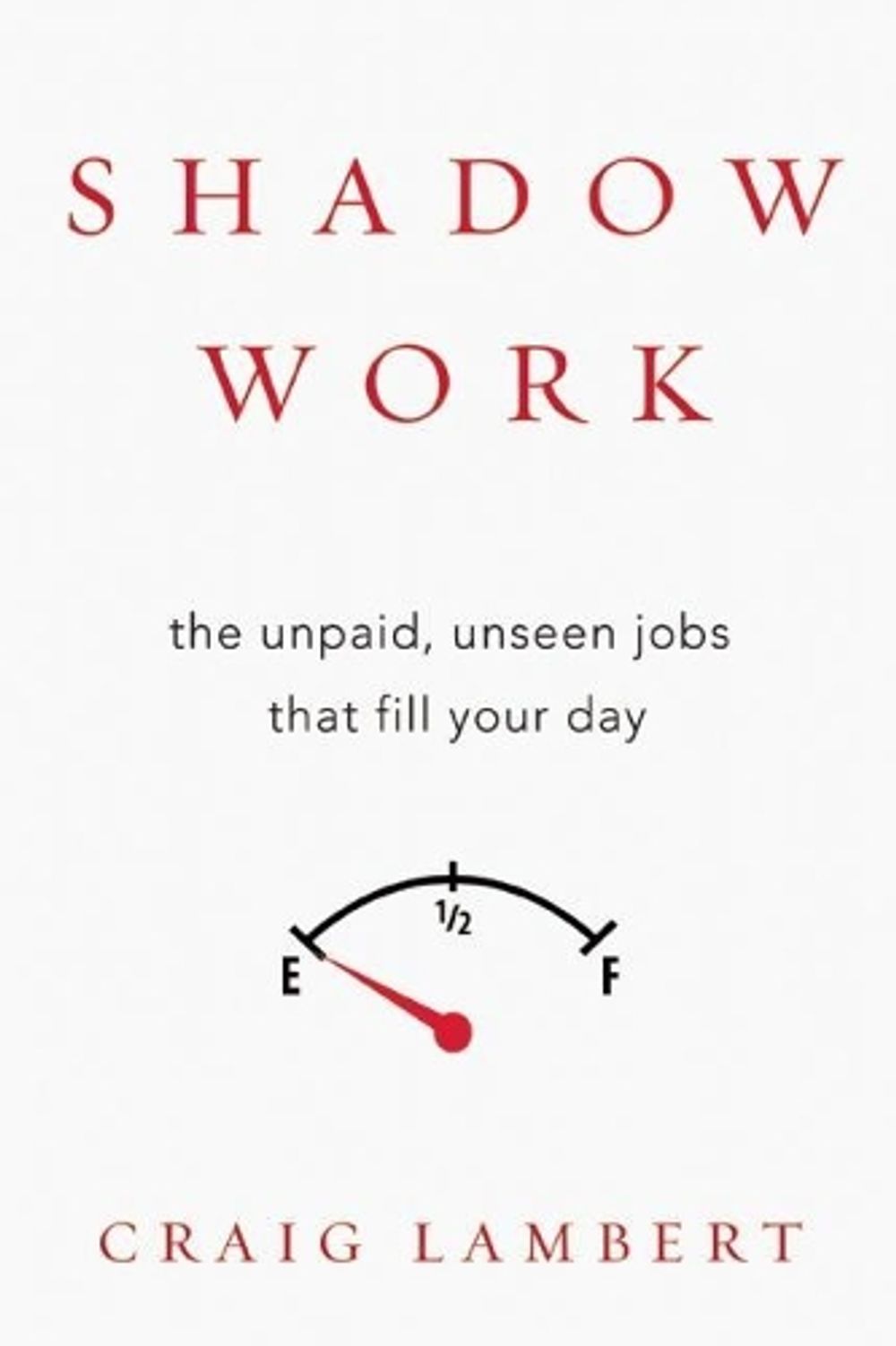 Shadow Work by Craig Lambert - ISBN: 9781619027367