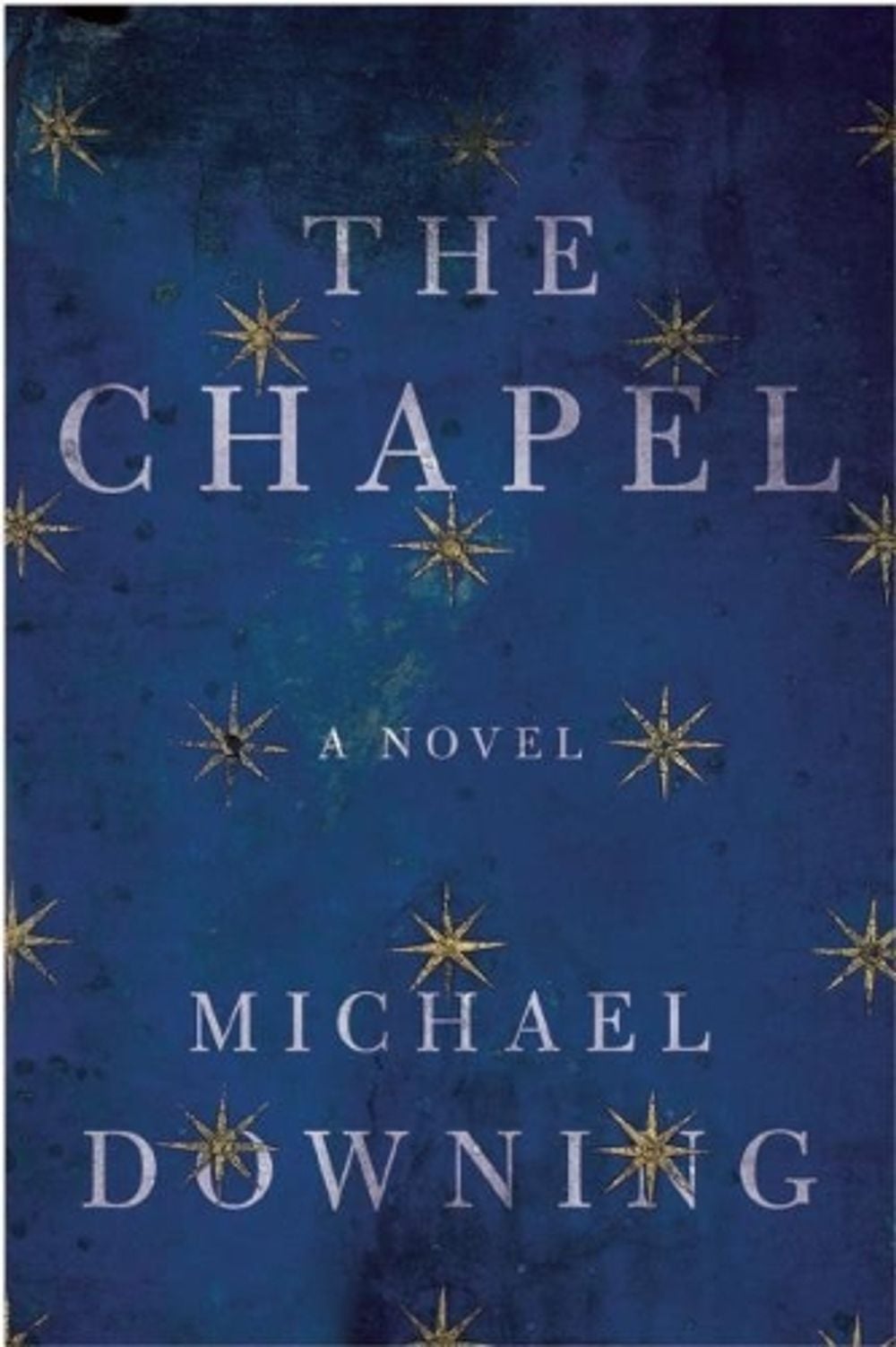 The Chapel by Michael Downing - ISBN: 9781619027404