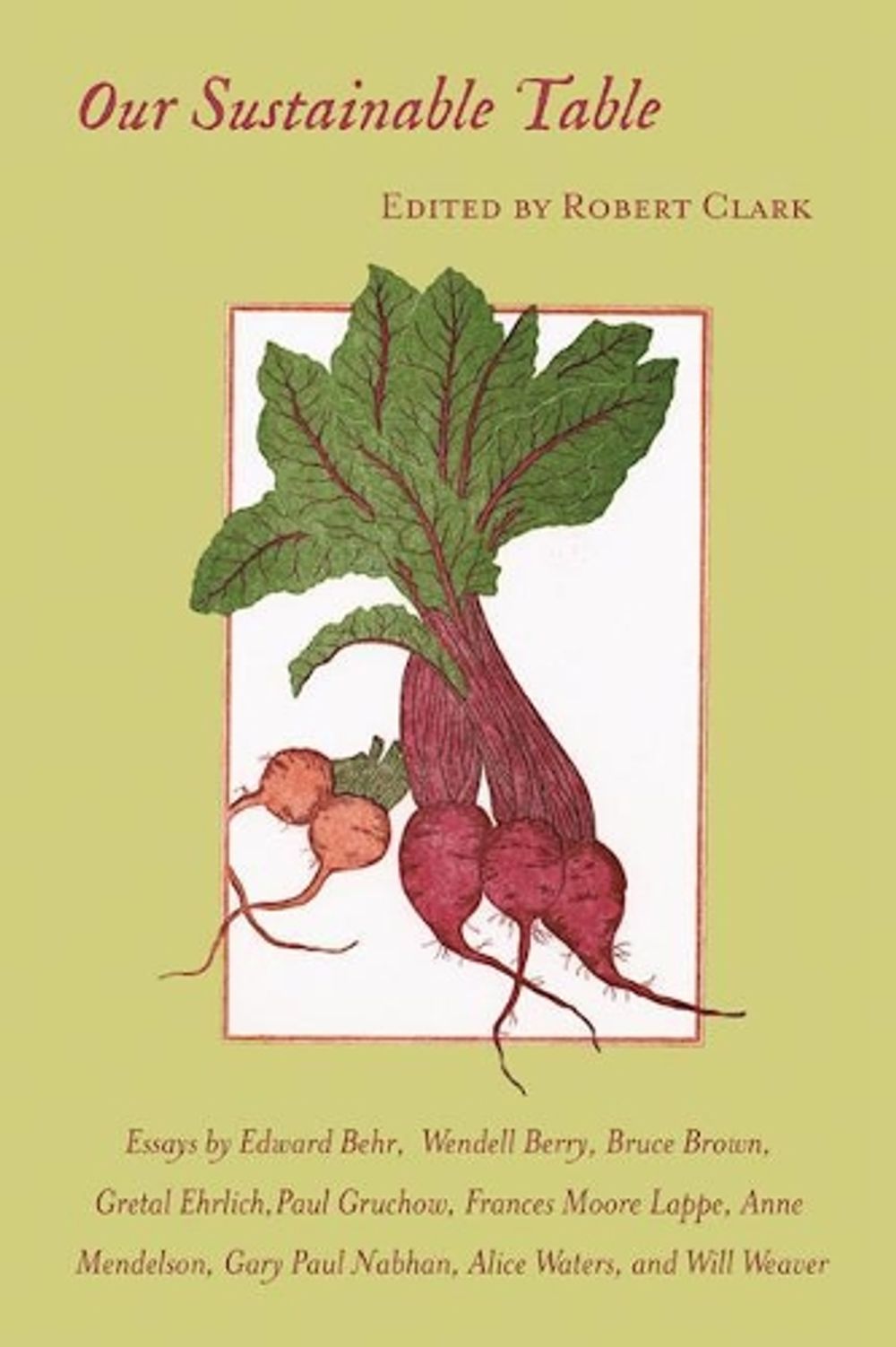 Our Sustainable Table by Robert Clark - ISBN: 9781619027893