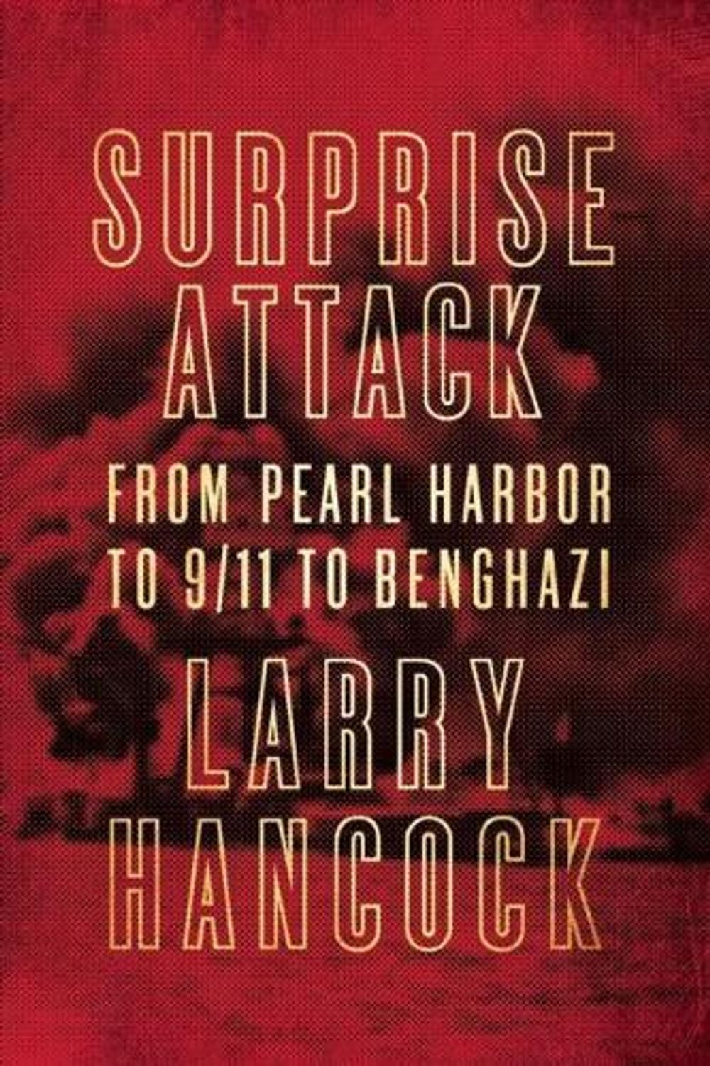 Surprise Attack by Larry Hancock - ISBN: 9781619027954