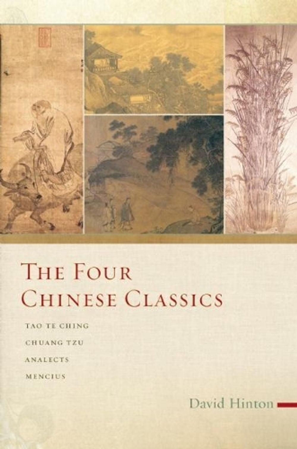 The Four Chinese Classics by David Hinton - ISBN: 9781619028340