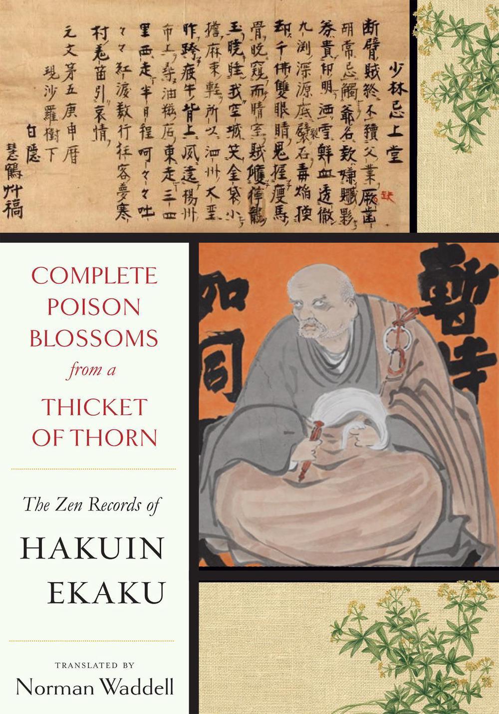 Complete Poison Blossoms from a Thicket of Thorn by Hakuin Zenji - ISBN: 9781619029316
