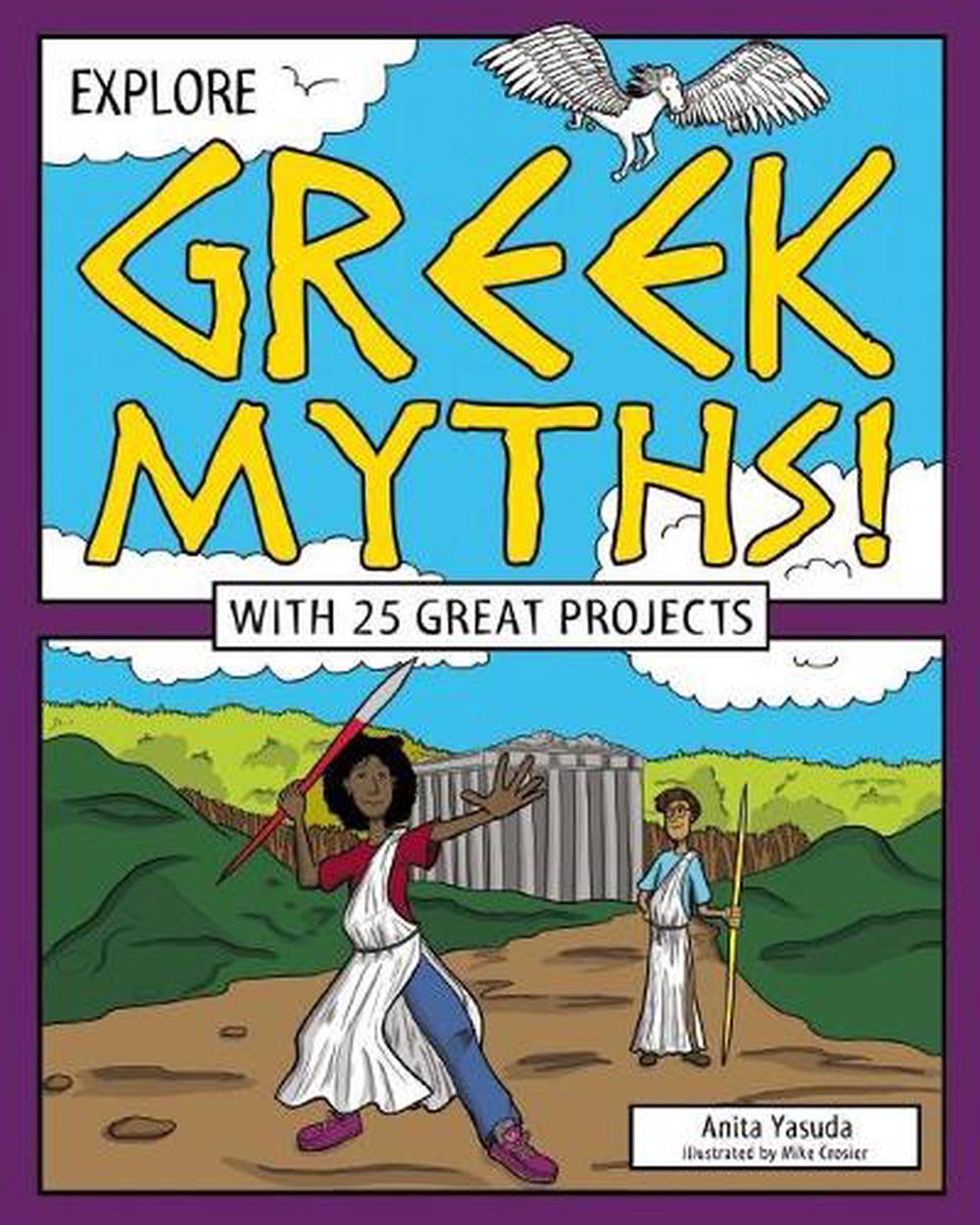Explore Greek Myths!, 9781619304505