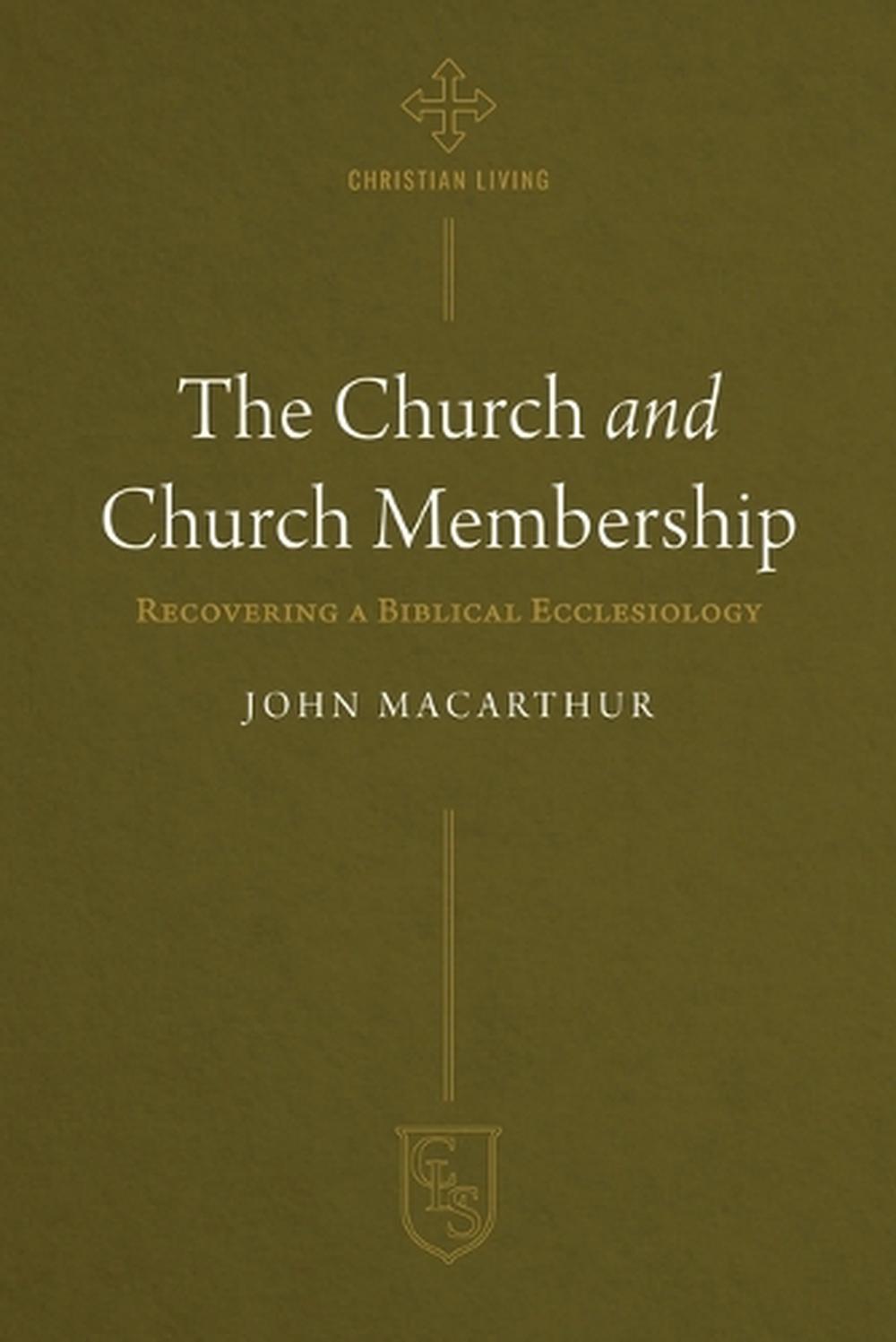 Church and Church Membership, 9781619583900